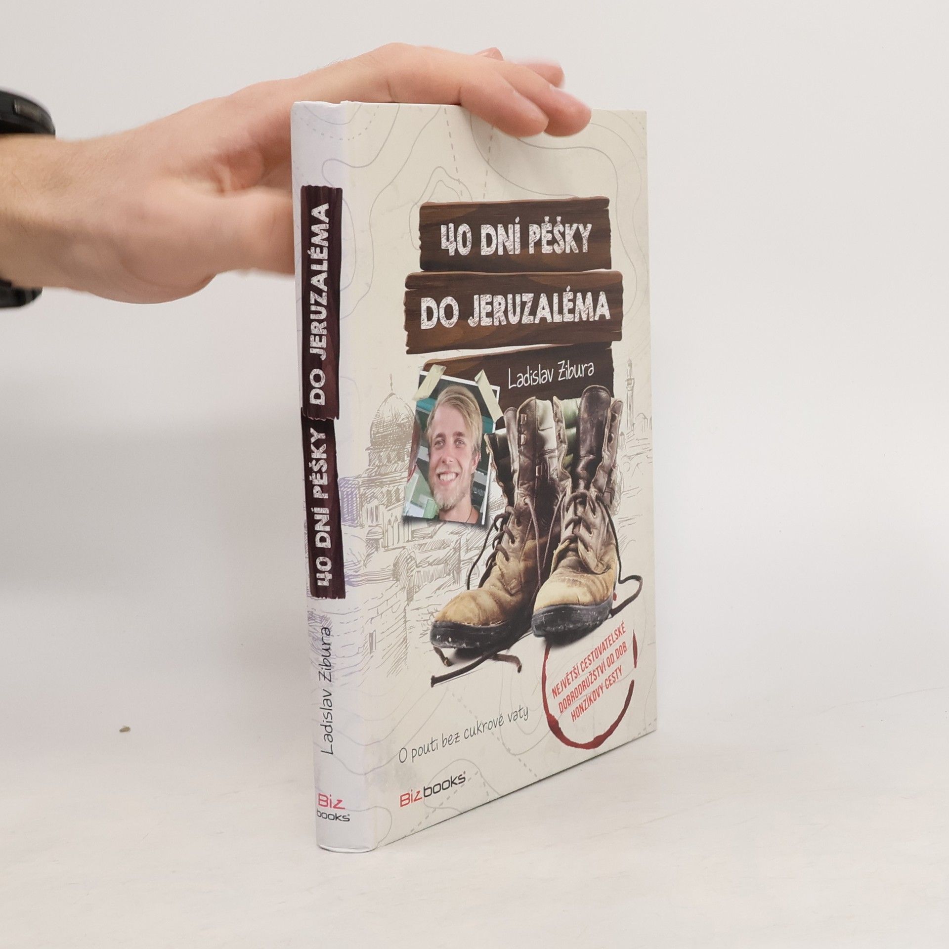 Ladislav Zibura 40 dní pěšky do Jeruzaléma