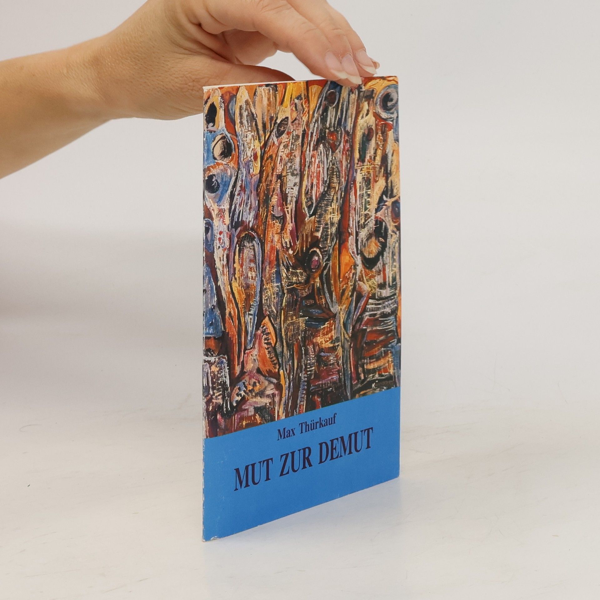 Max Thürkauf Mut zur Demut