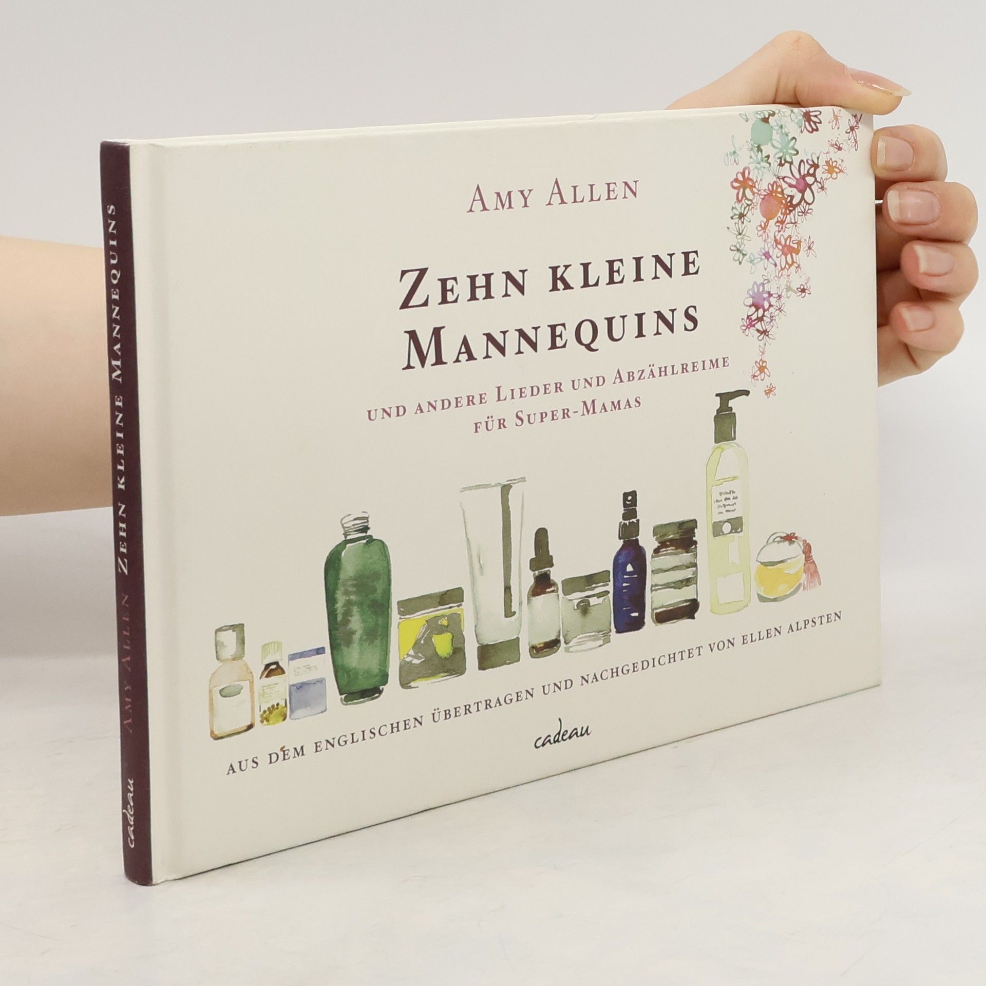 Zehn kleine Mannequins und andere Lieder und Abzählreime für Super-Mamas