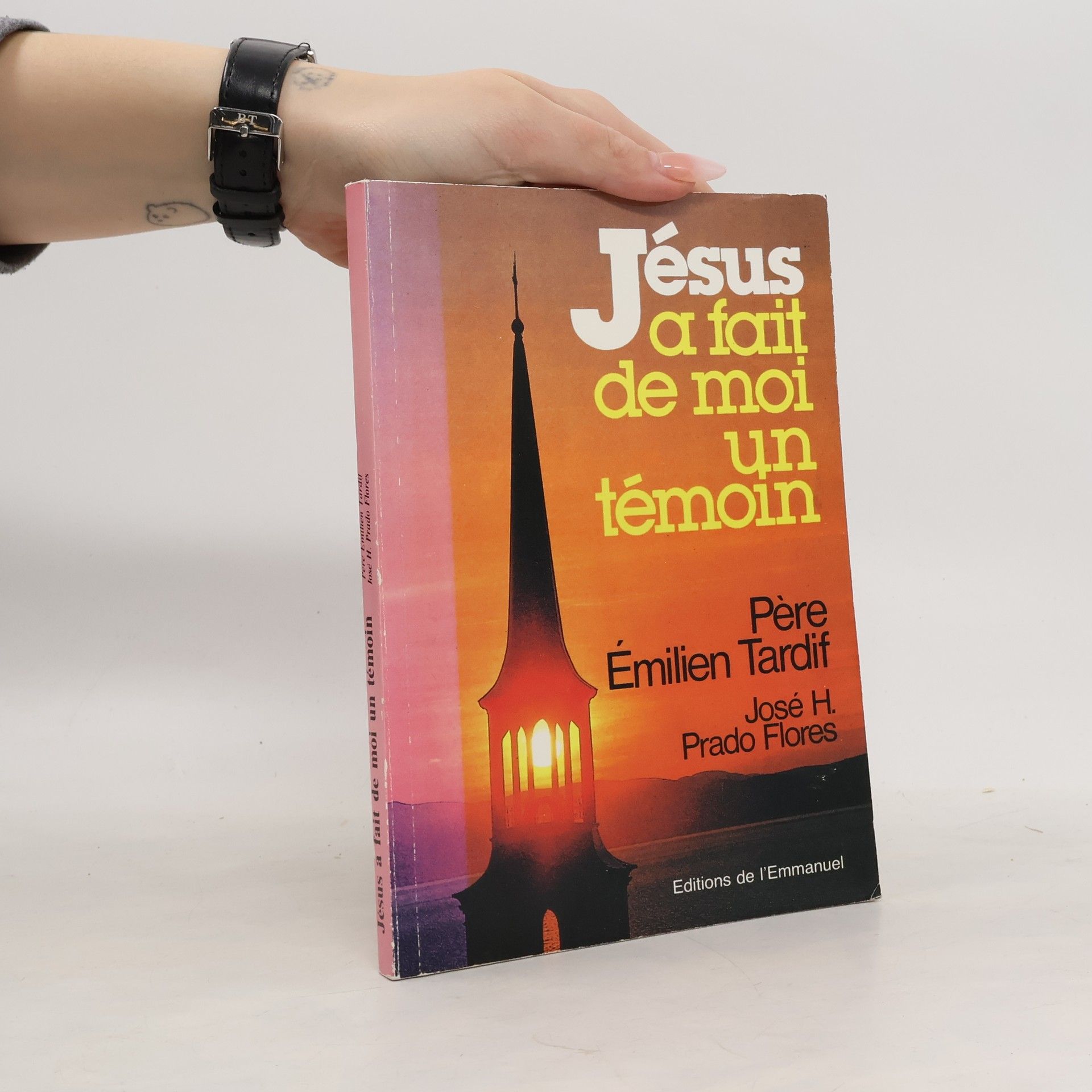 Emilien Tardif Jésus a fait de moi un témoin