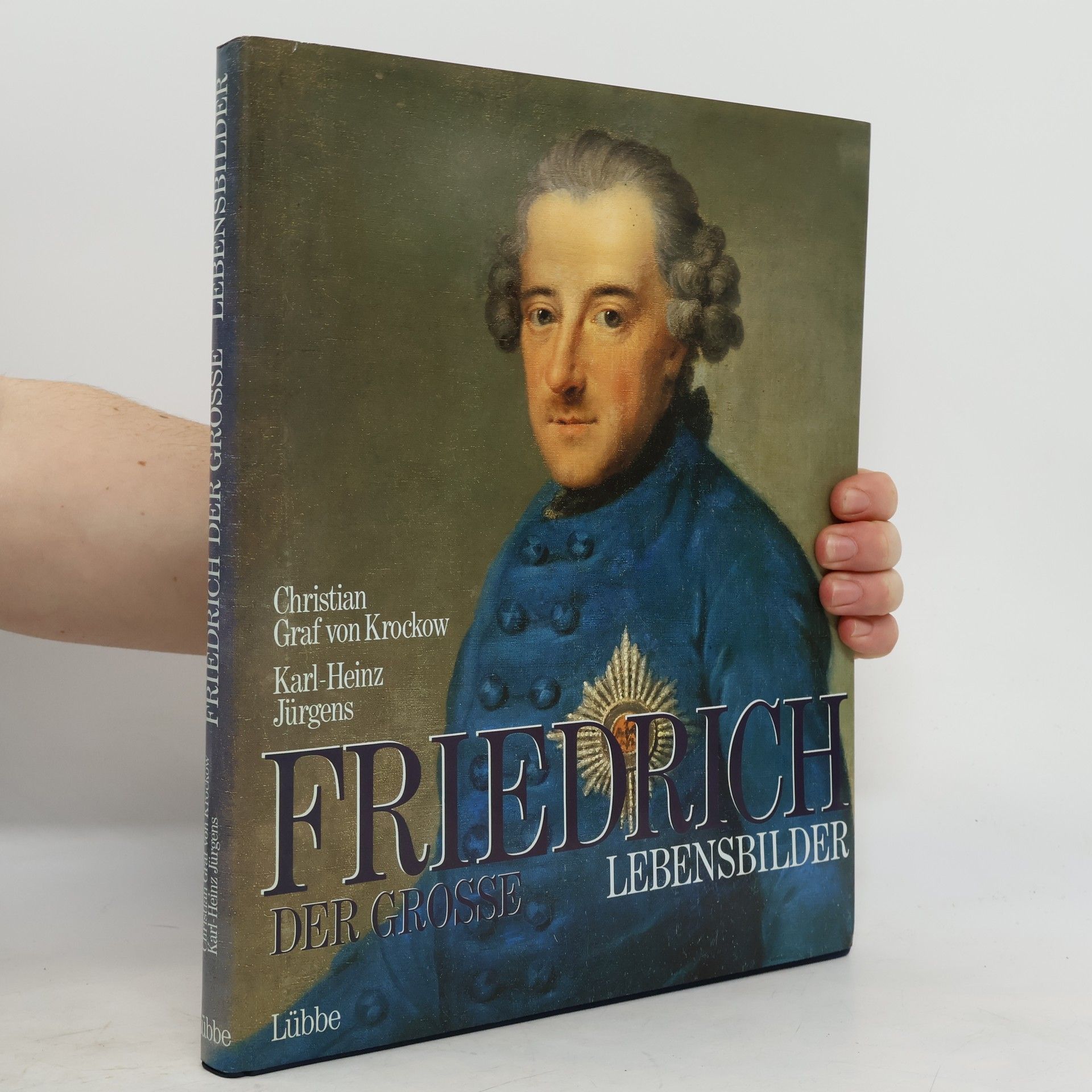 Christian Graf von Krockow Friedrich der Grosse