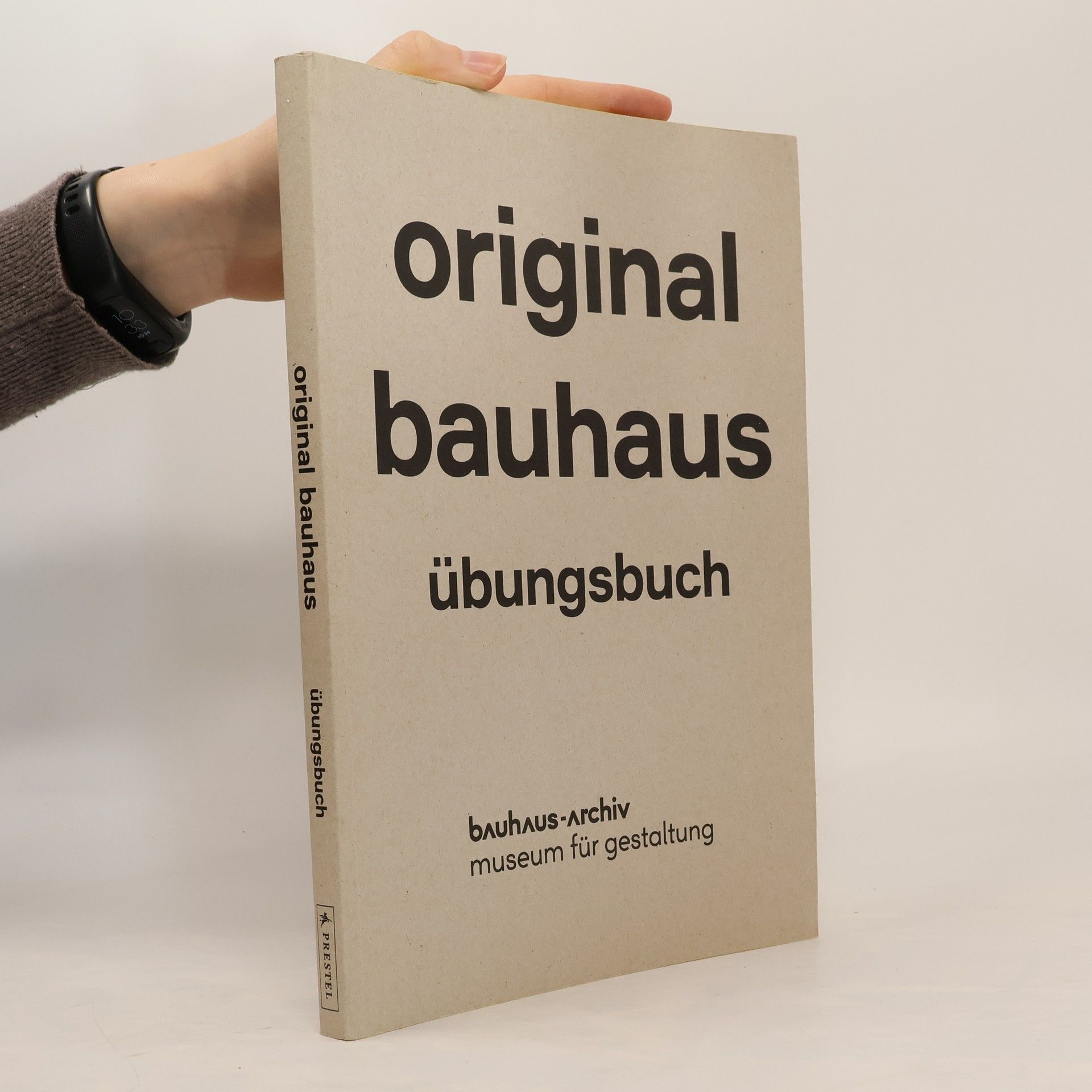 Friederike Holländer Original Bauhaus - Übungsbuch