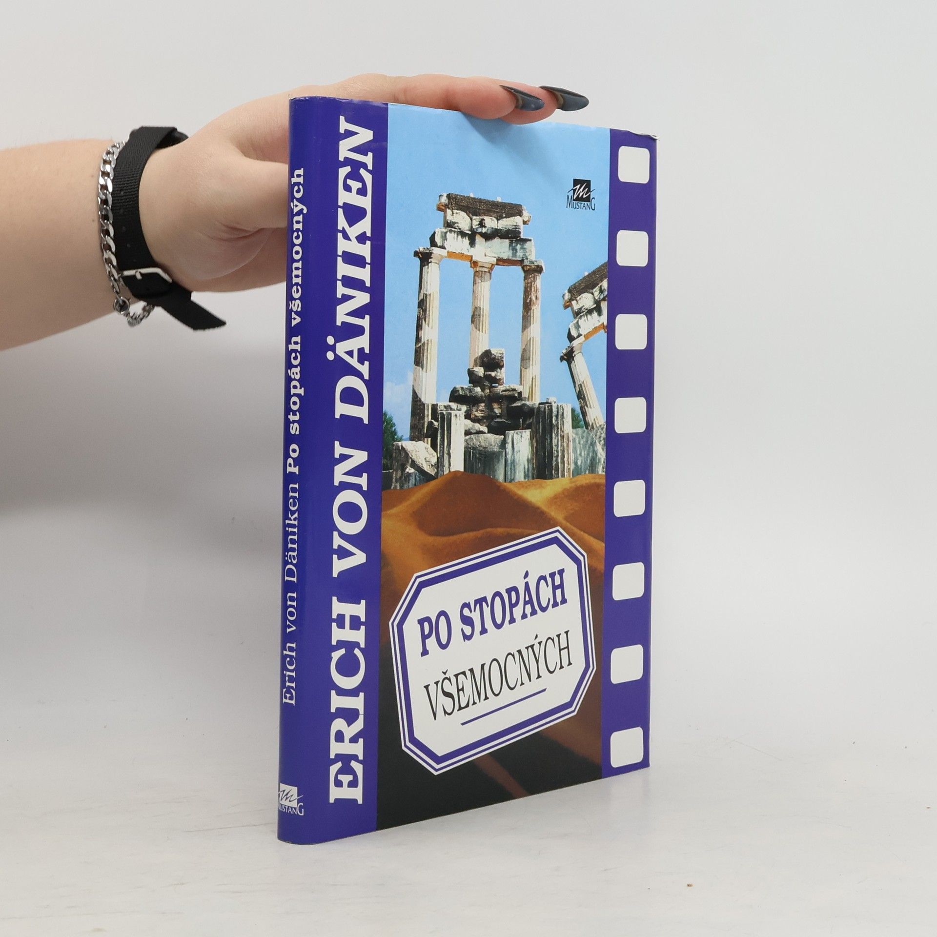 Erich von Däniken Po stopách všemocných