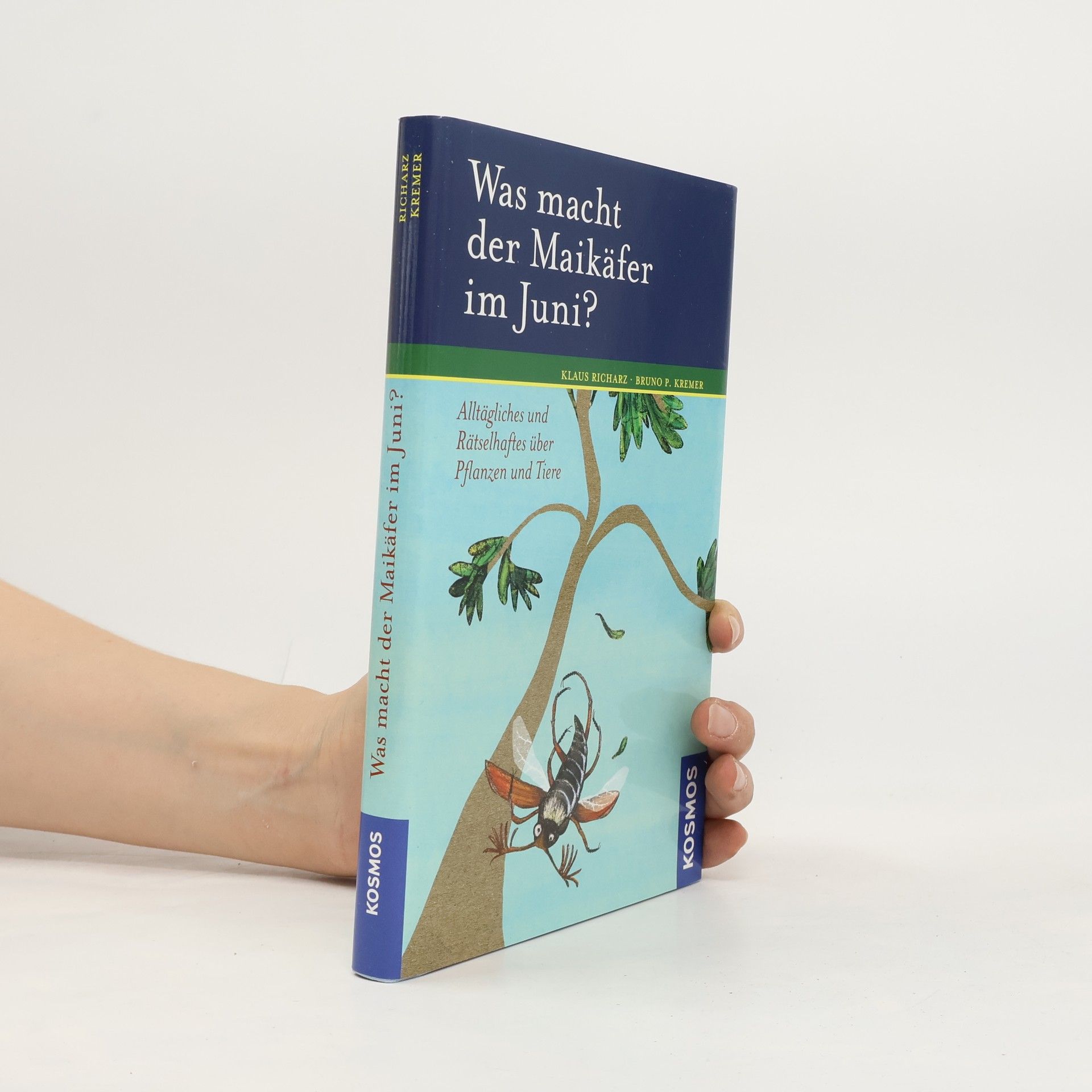 Klaus Richarz Was macht der Maikäfer im Juni?