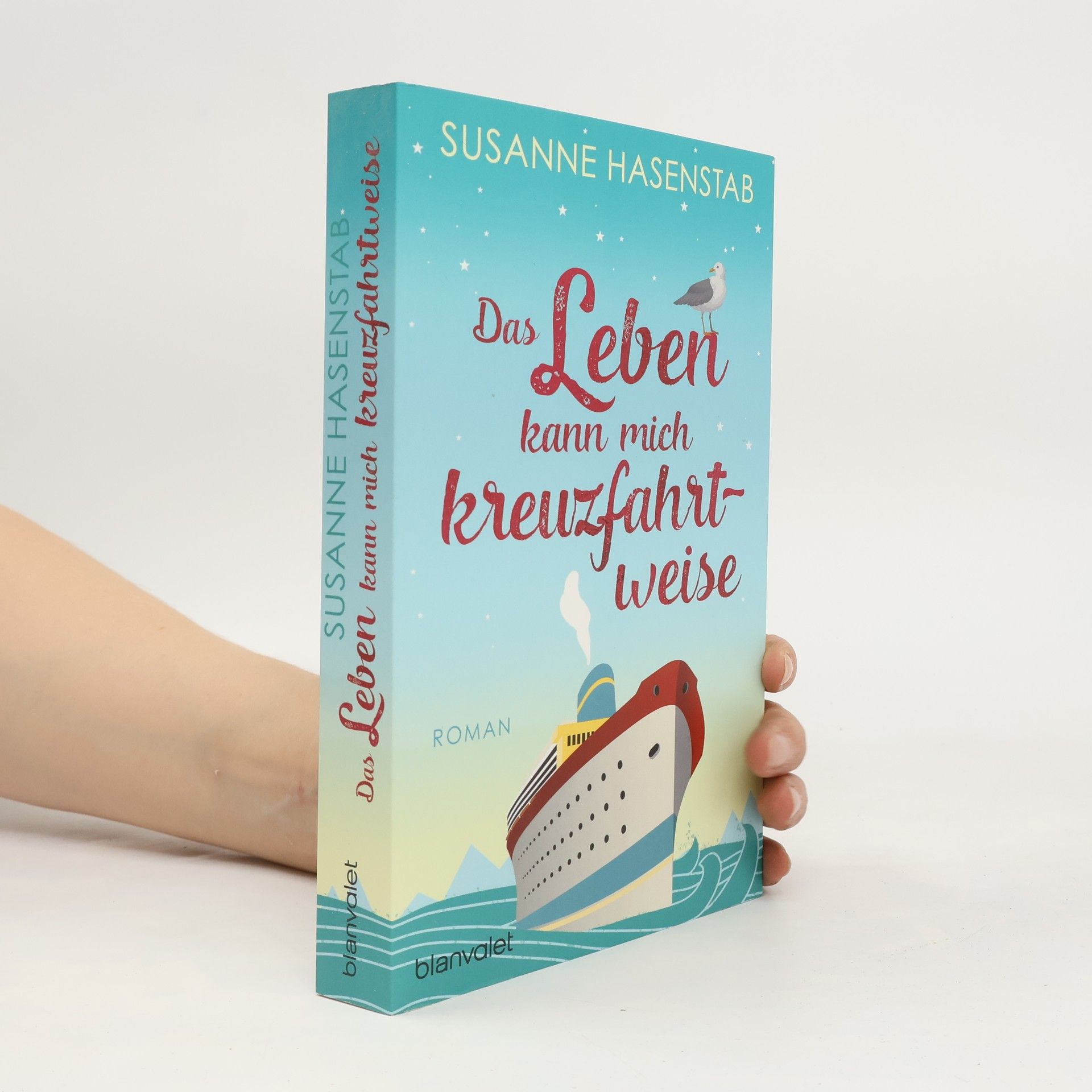 Das Leben kann mich kreuzfahrtweise