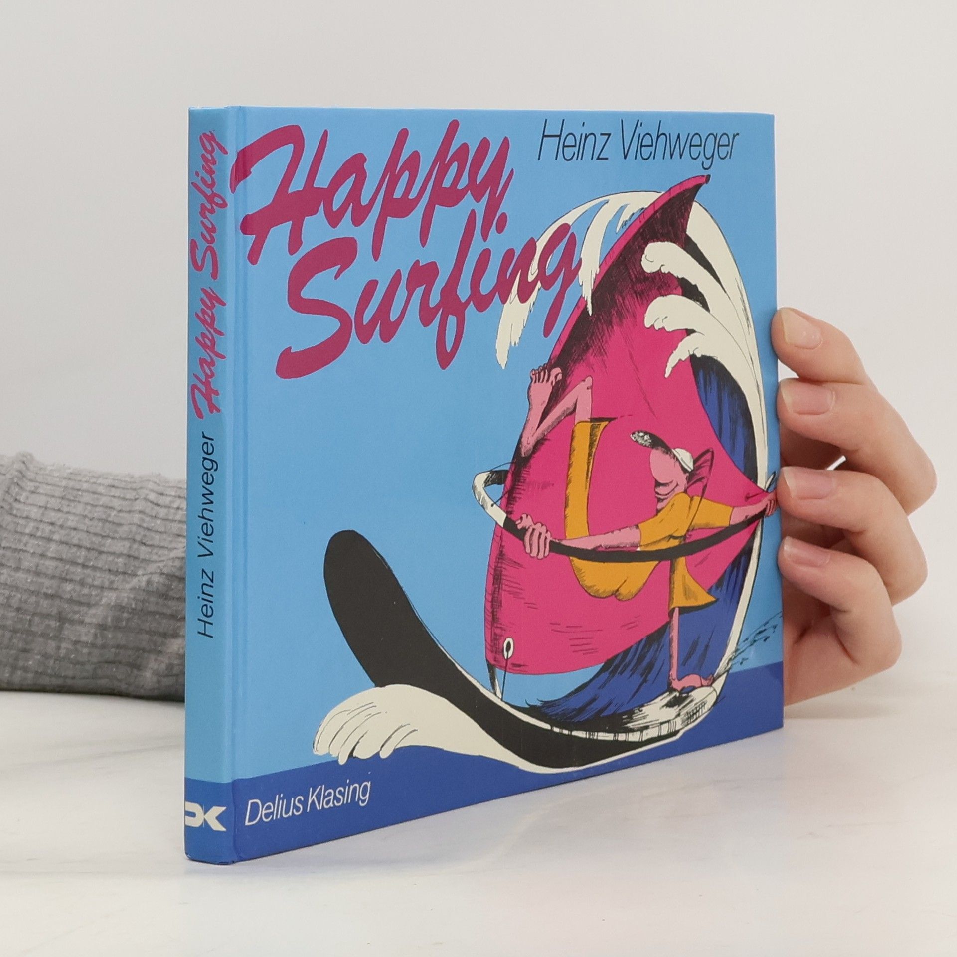 Heinz Viehweger Happy Surfing