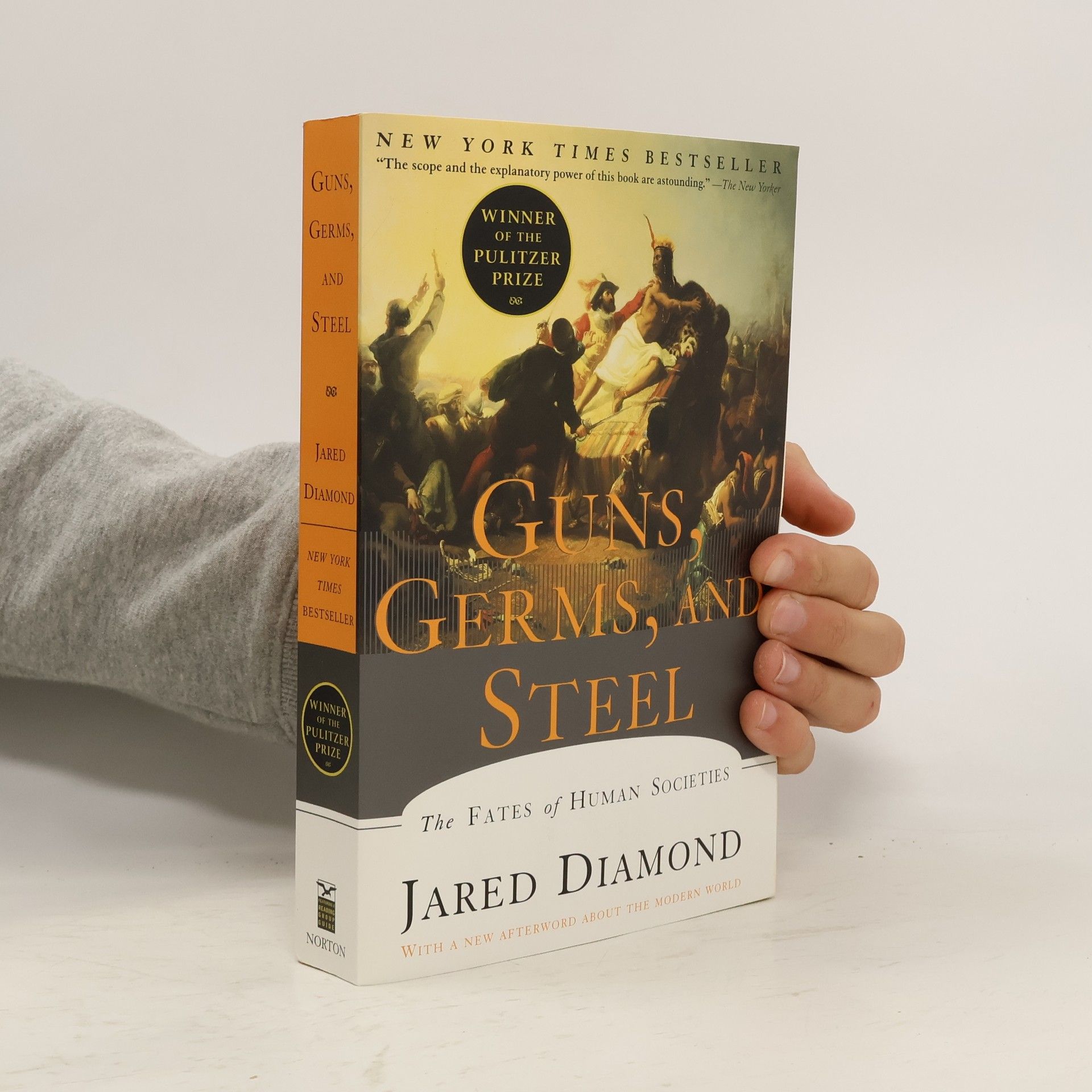 Guns, Germs, and Steel. The Fates of Human Societies