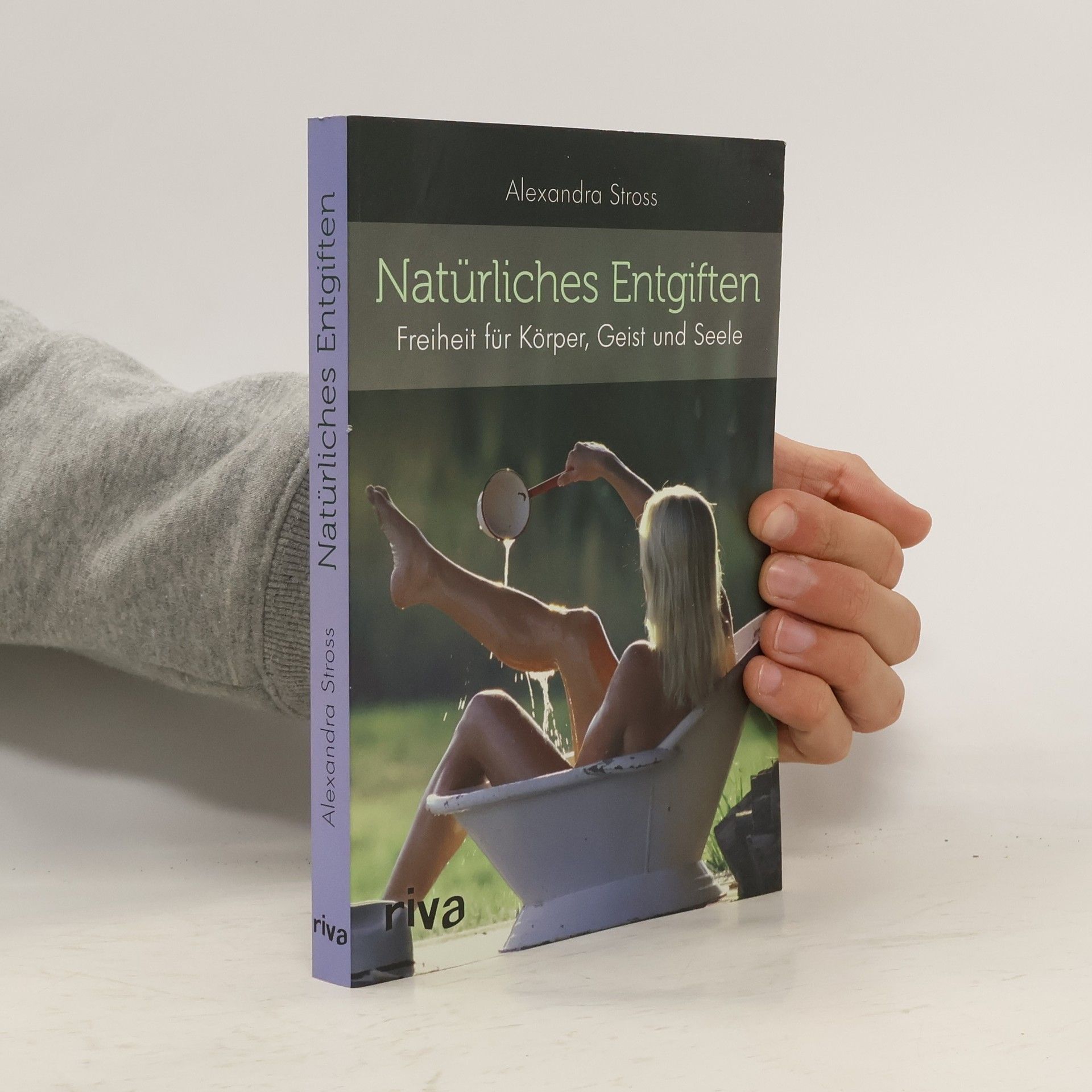 Alexandra Stross Natürliches Entgiften