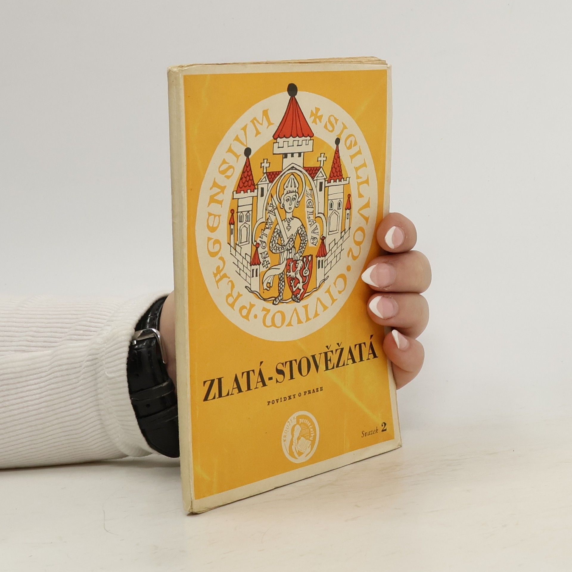 Auteurscollectief Zlatá, stověžatá : povídky o Praze