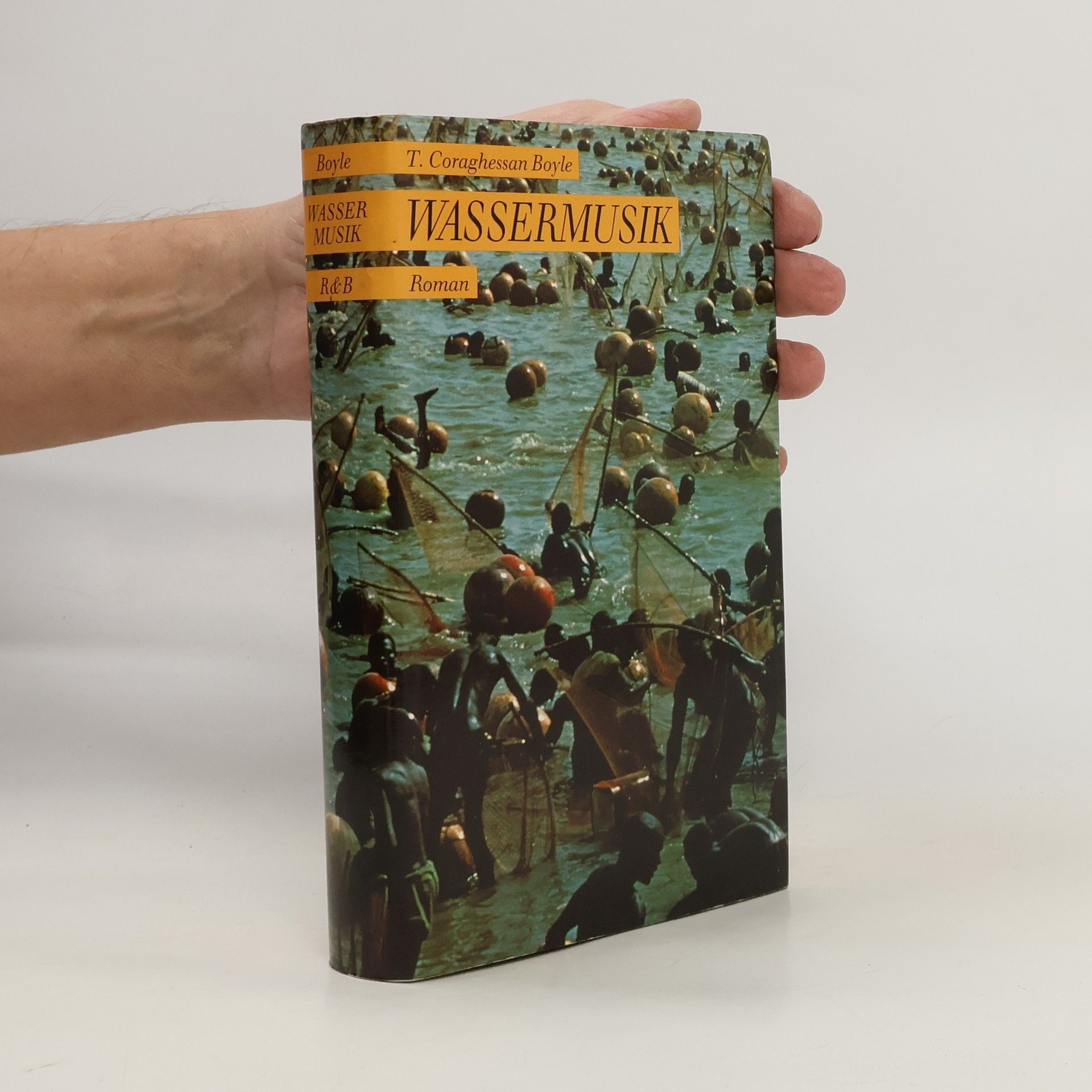 T. Coraghessan Boyle Wassermusik