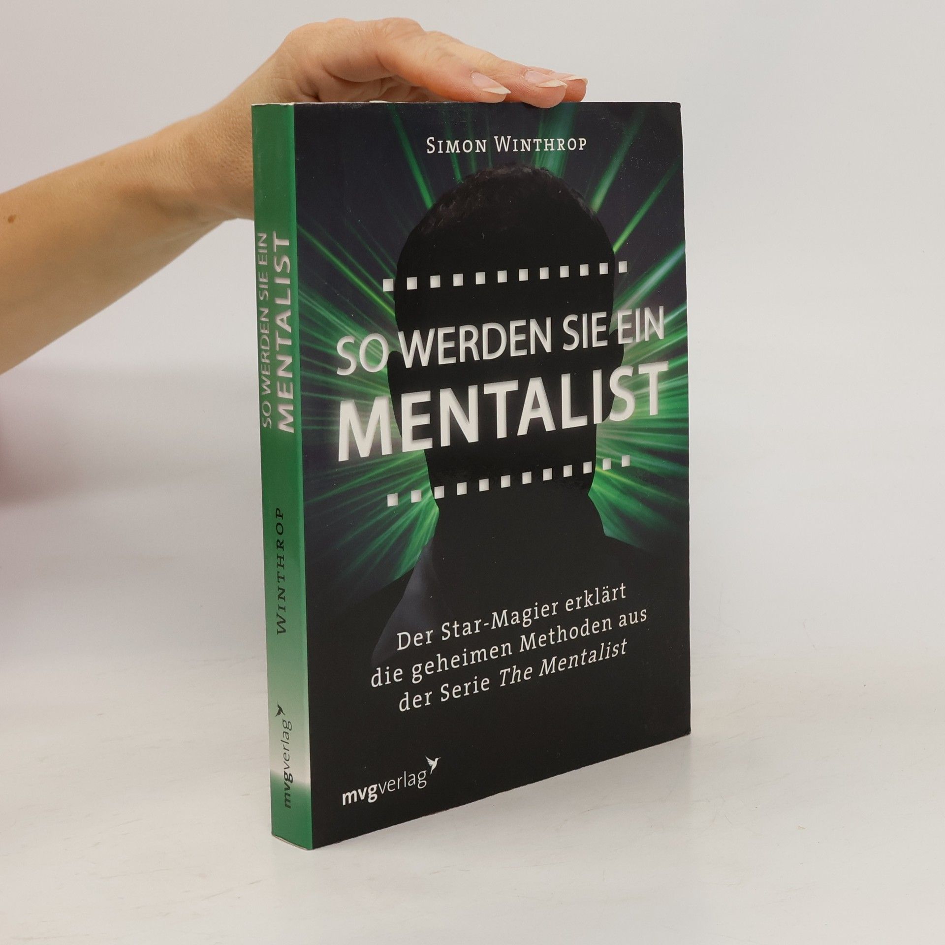 So werden Sie ein Mentalist