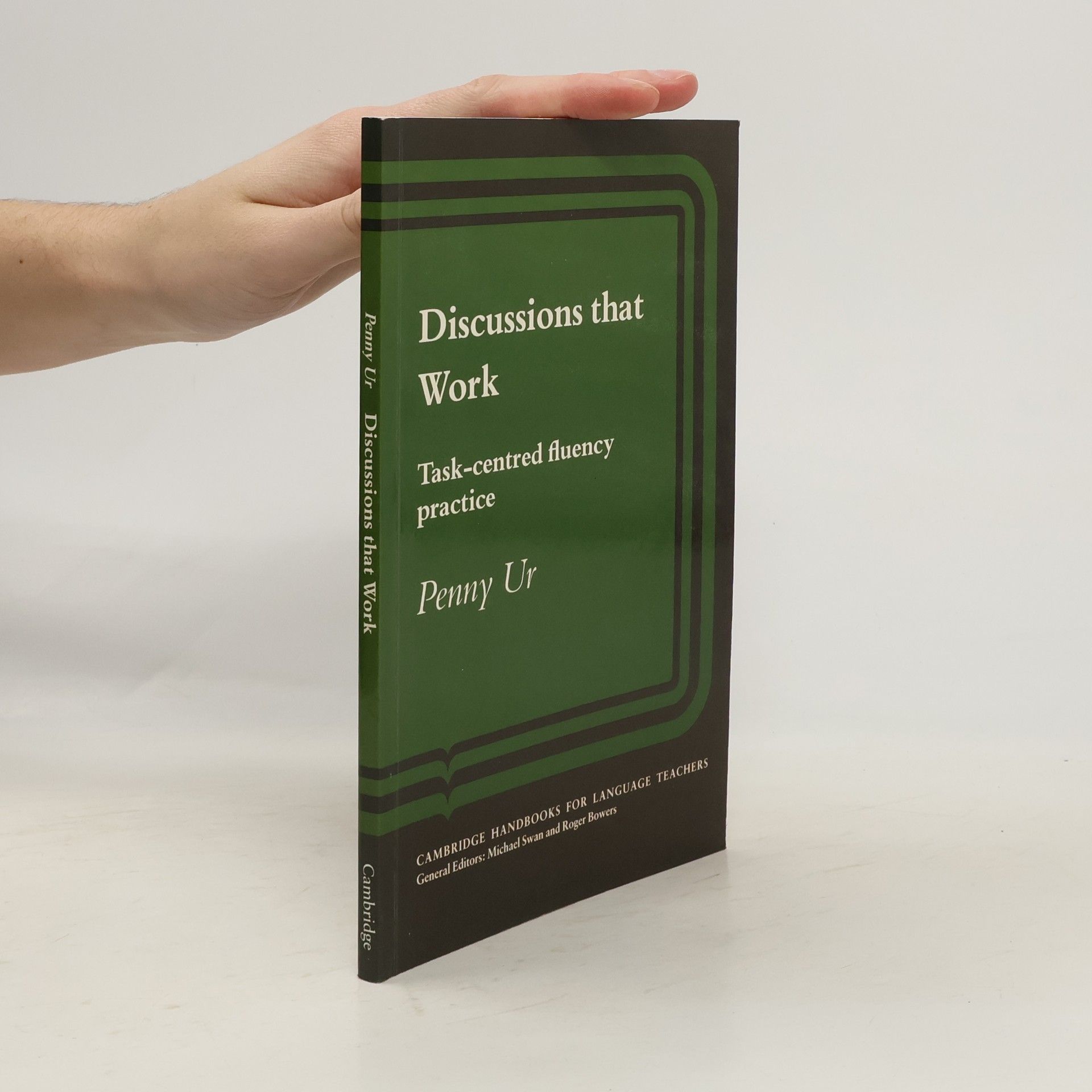 Discussions that Work. Task-centered fluency practice