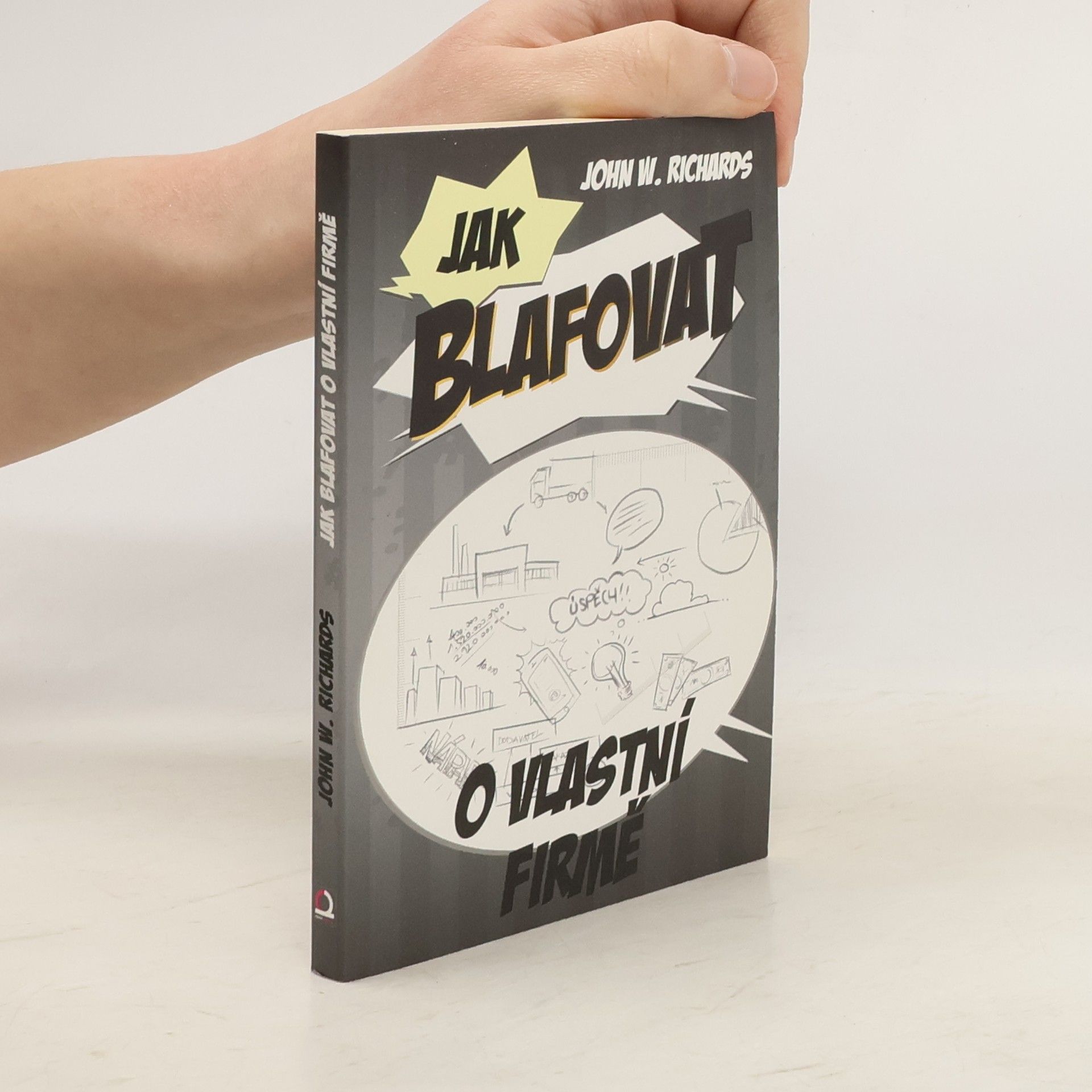 Jak blafovat o vlastní firmě