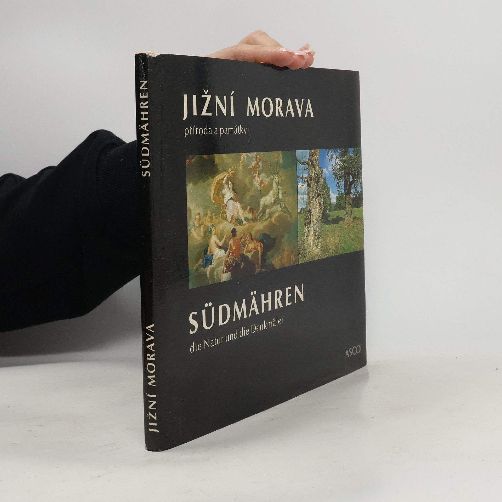 Jižní Morava. Příroda a památky. Südmähren. Die Natur und die Denkmäler