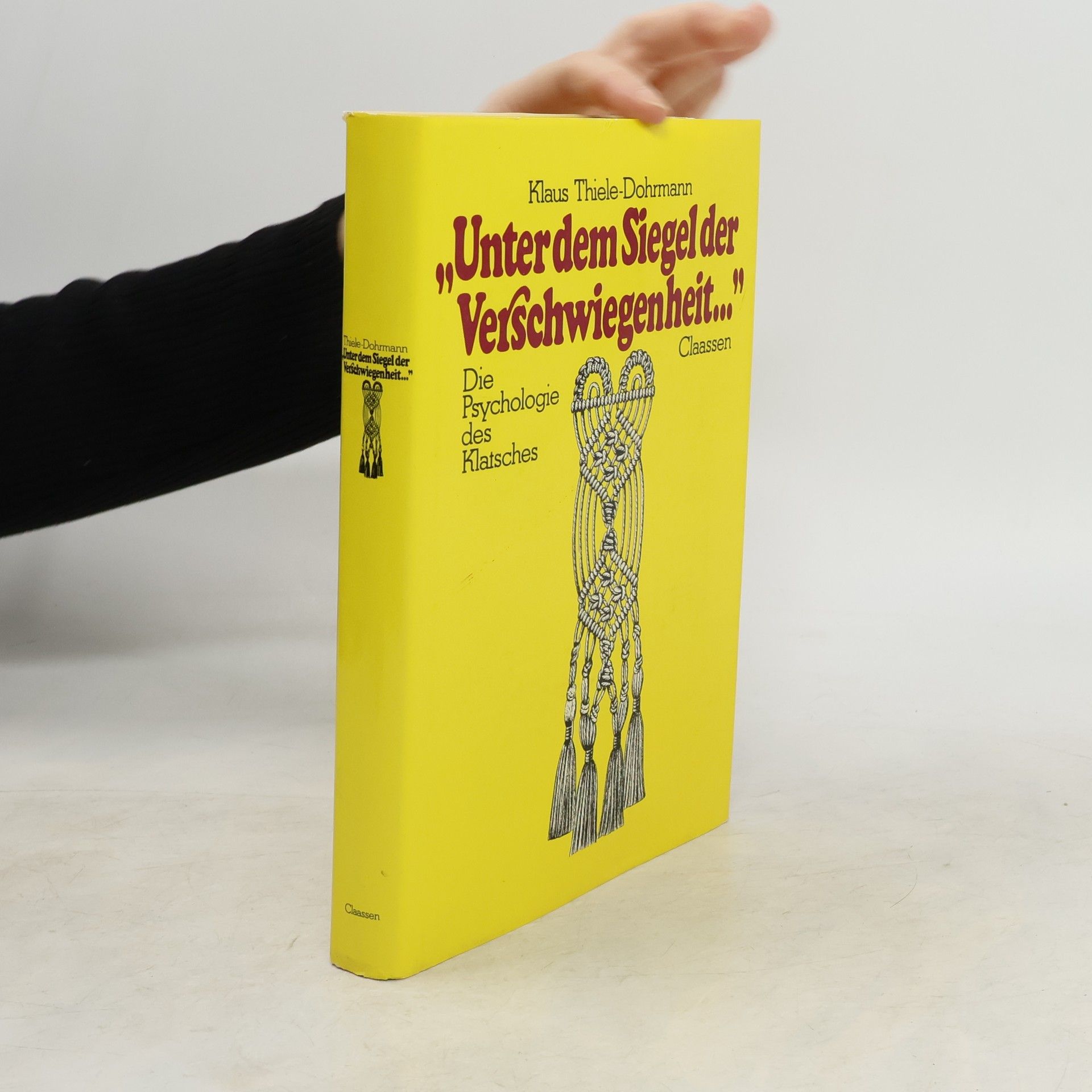 Klaus Thiele Dohrmann Unter dem Siegel der Verschwiegenheit