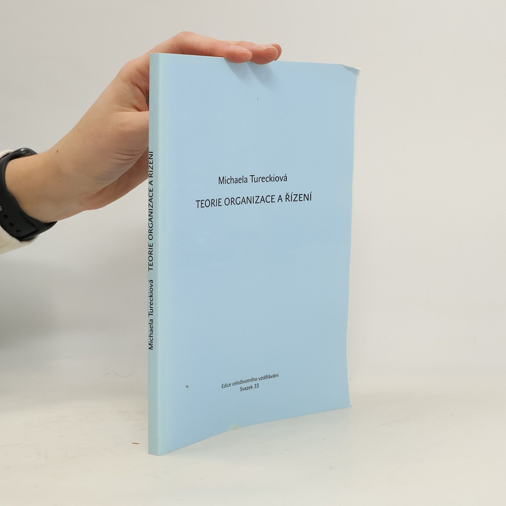 Teorie organizace a řízení