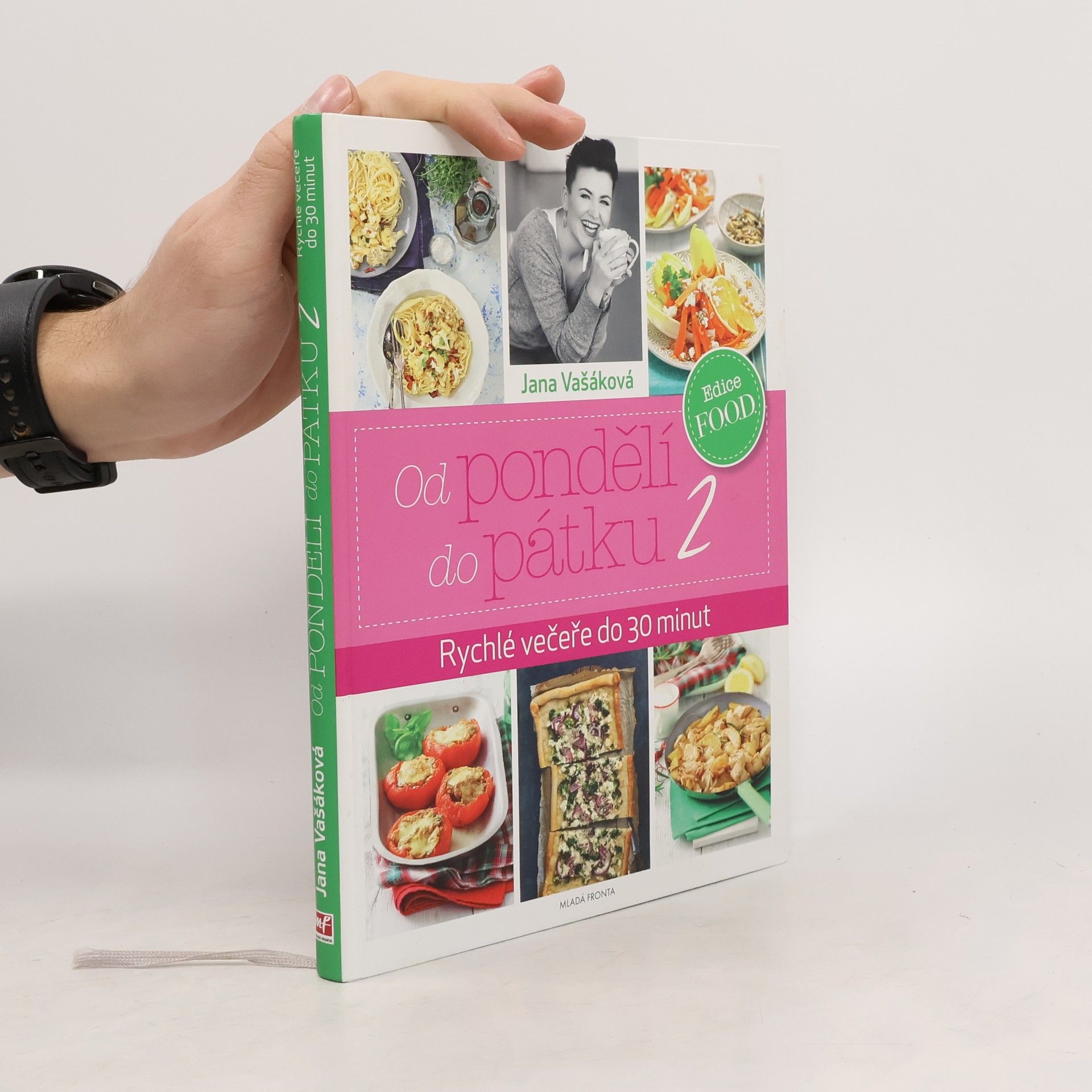 Od pondělí do pátku 2. Rychlé večeře do 30 minut