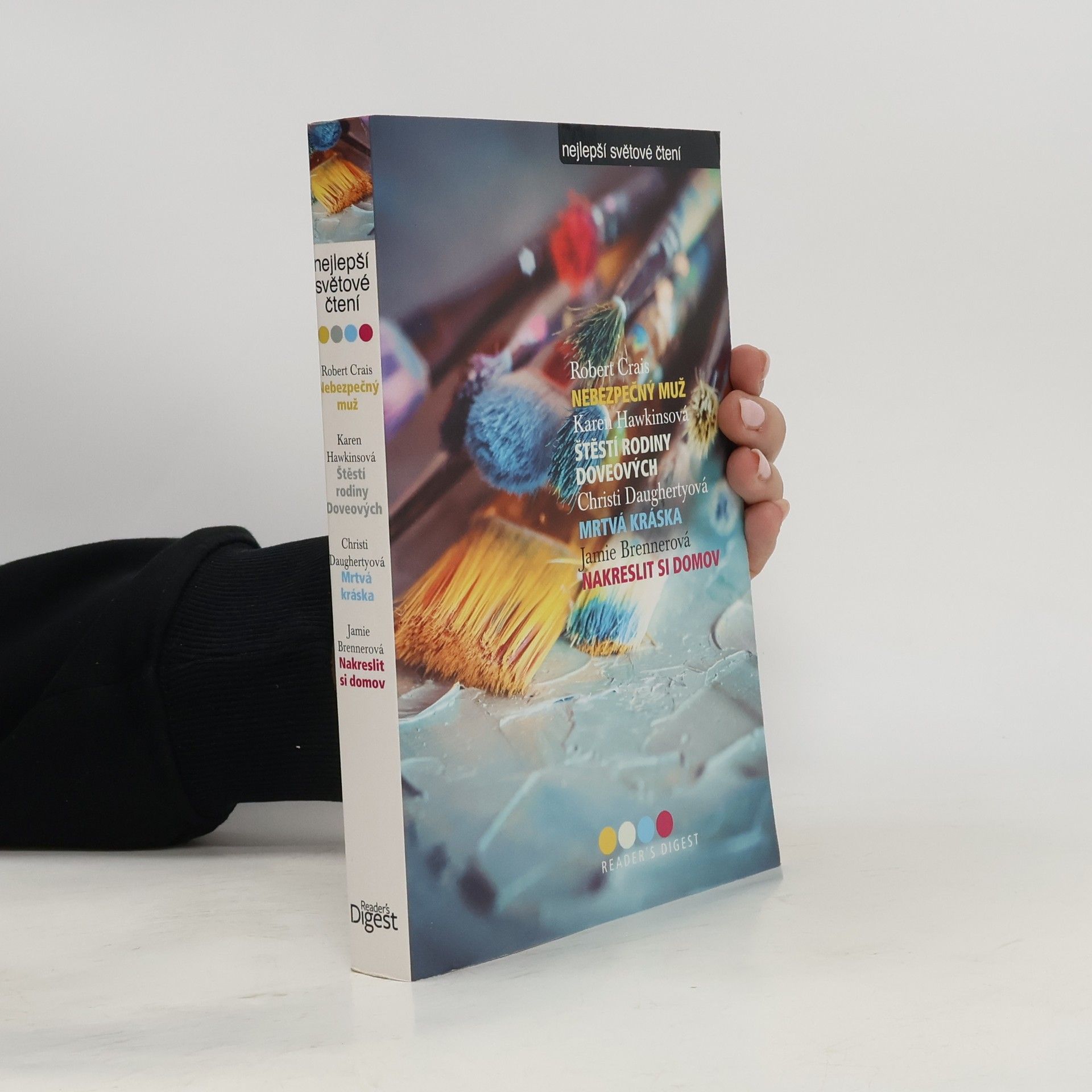 Nebezpečný muž / Štěstí rodiny Doveových / Mrtvá kráska / Nakreslit si domov