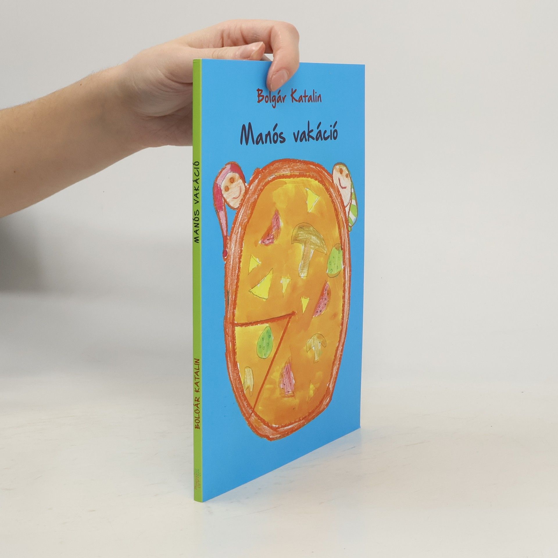 Bolgár Katalin Manós vakáció