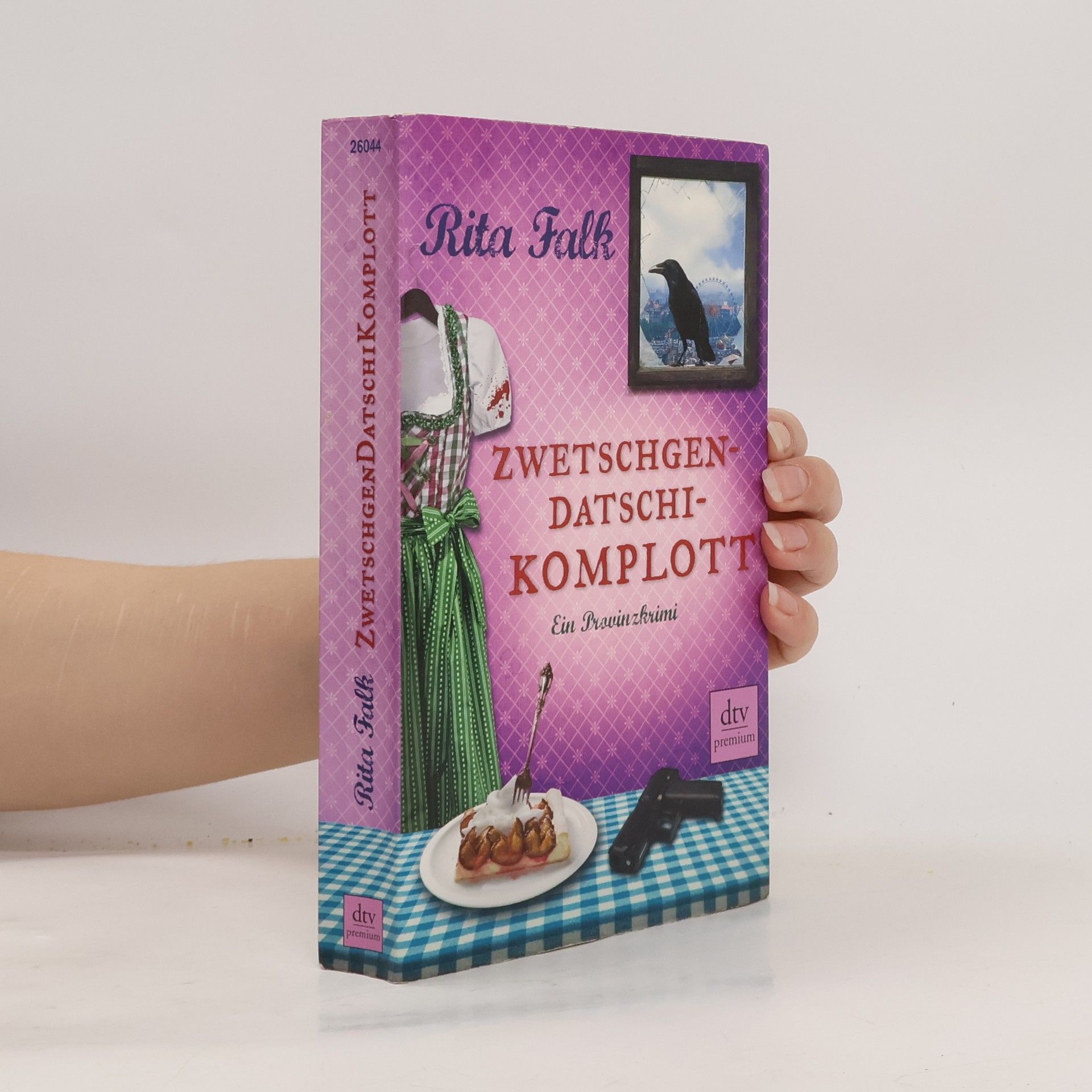 Rita Falk Zwetschgendatschikomplott