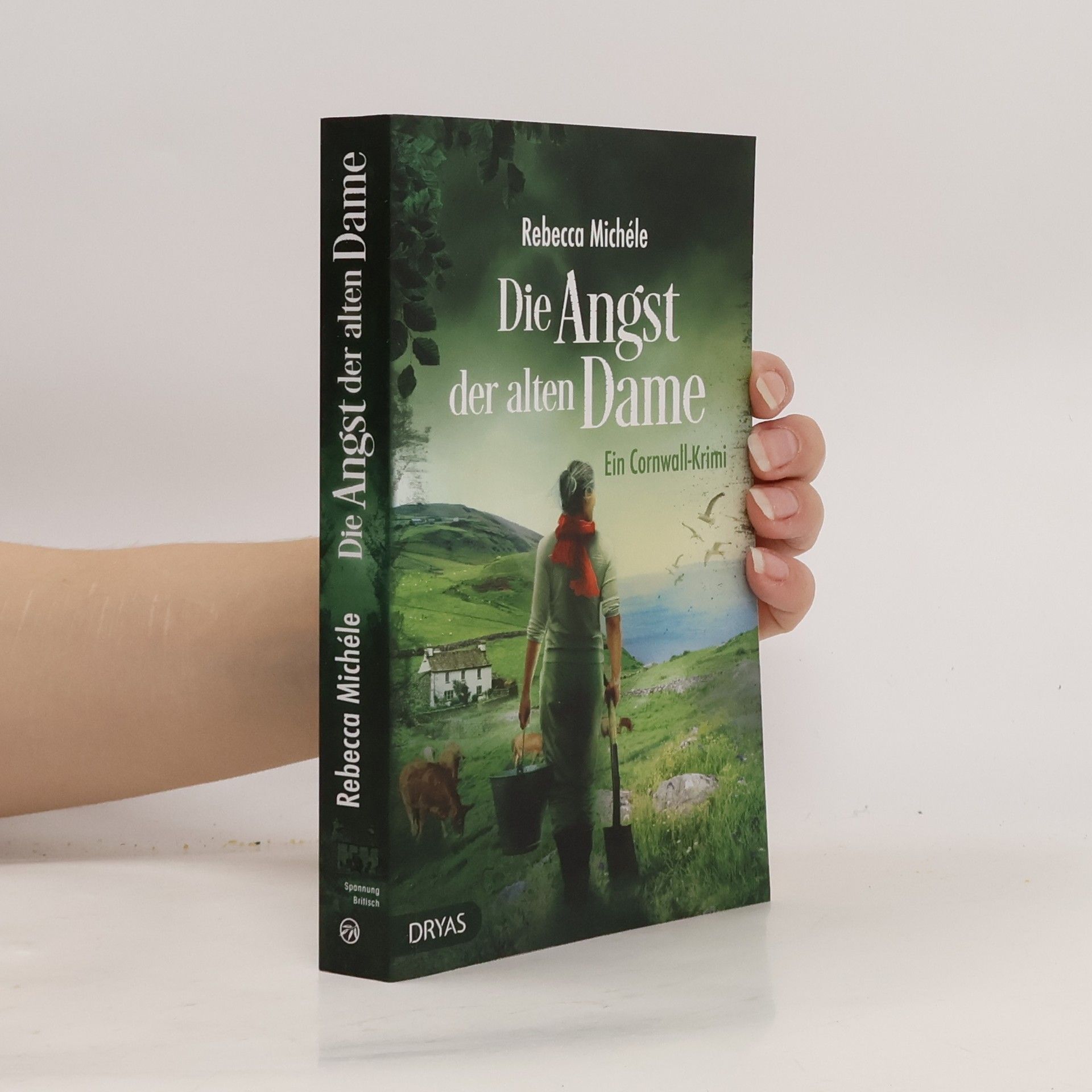 Rebecca Michéle Die Angst der alten Dame : ein Cornwall-Krimi mit Sandra Flemming