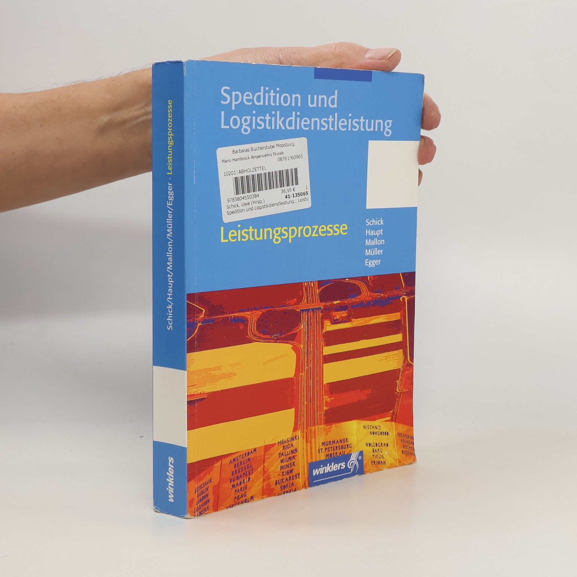 Autorenkollektiv Spedition und Logistikdienstleistung. Leistungsprozesse