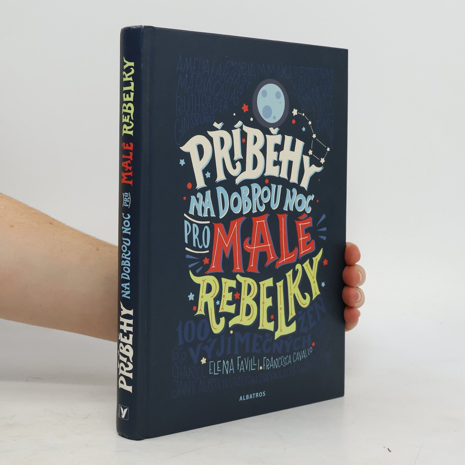 Elena Favilli Příběhy na dobrou noc pro malé rebelky