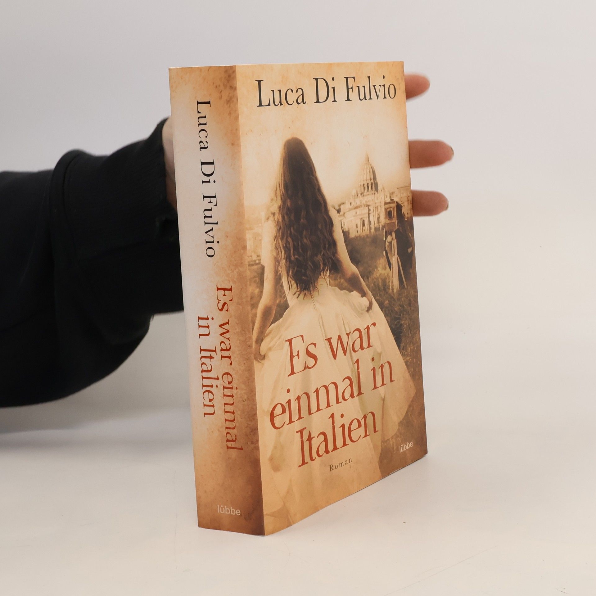 Luca Di Fulvio Es war einmal in Italien