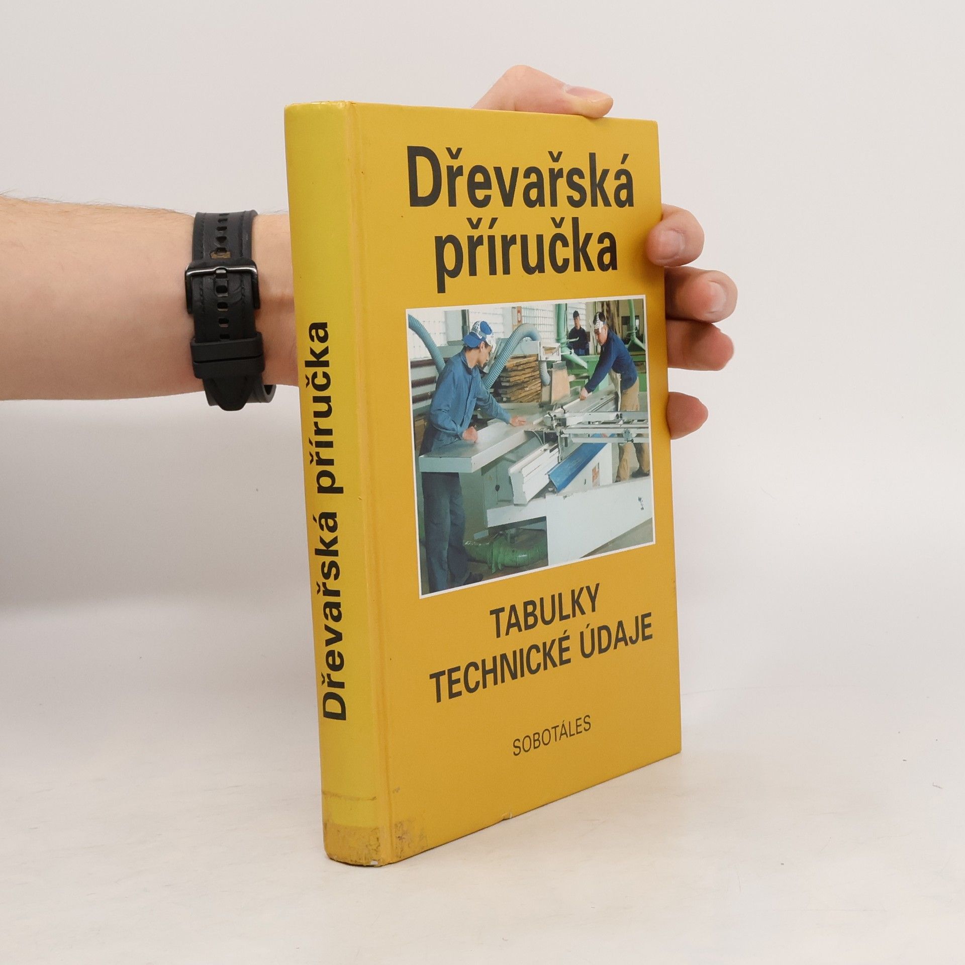 Autorenkollektiv Dřevařská příručka