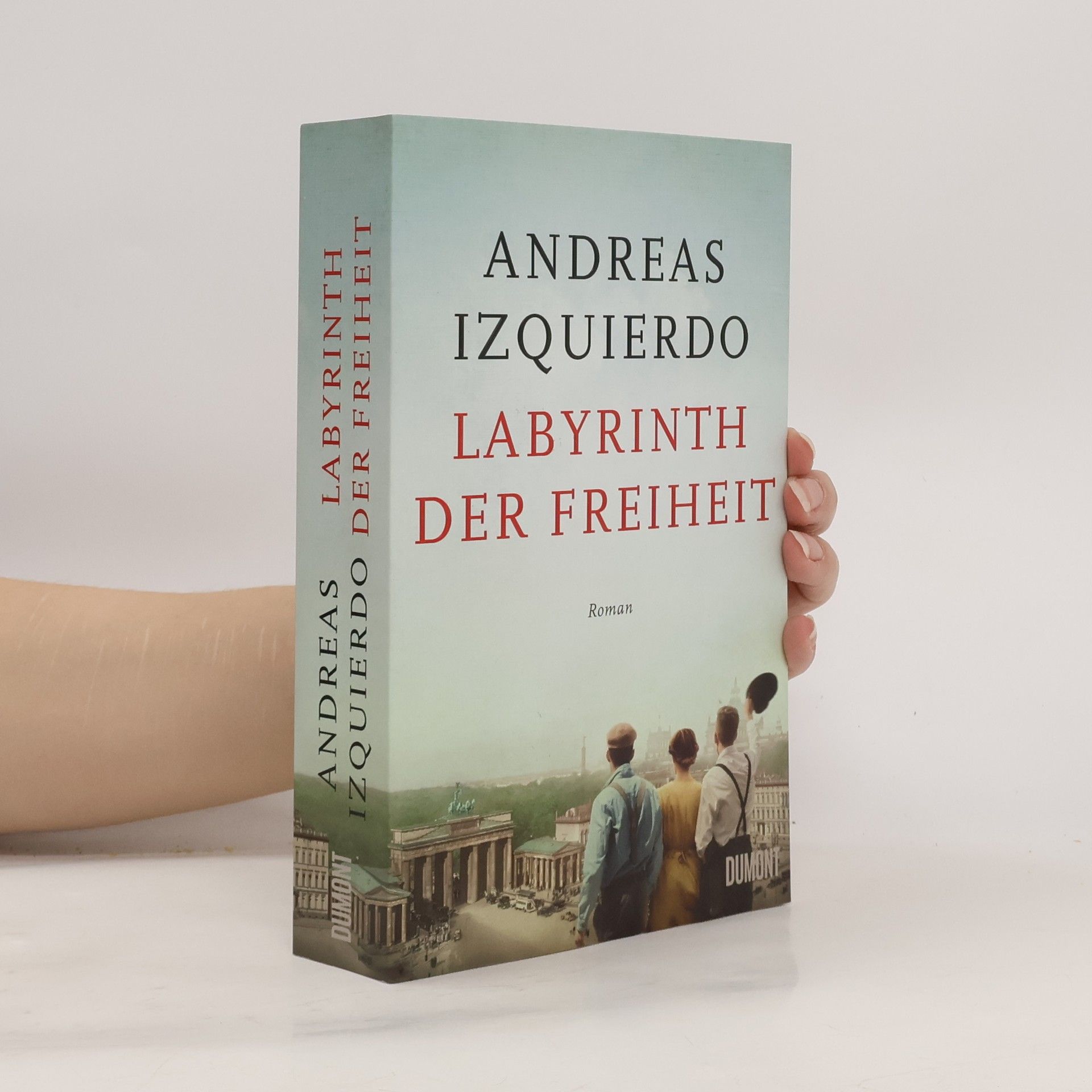 Andreas Izquierdo Labyrinth der Freiheit