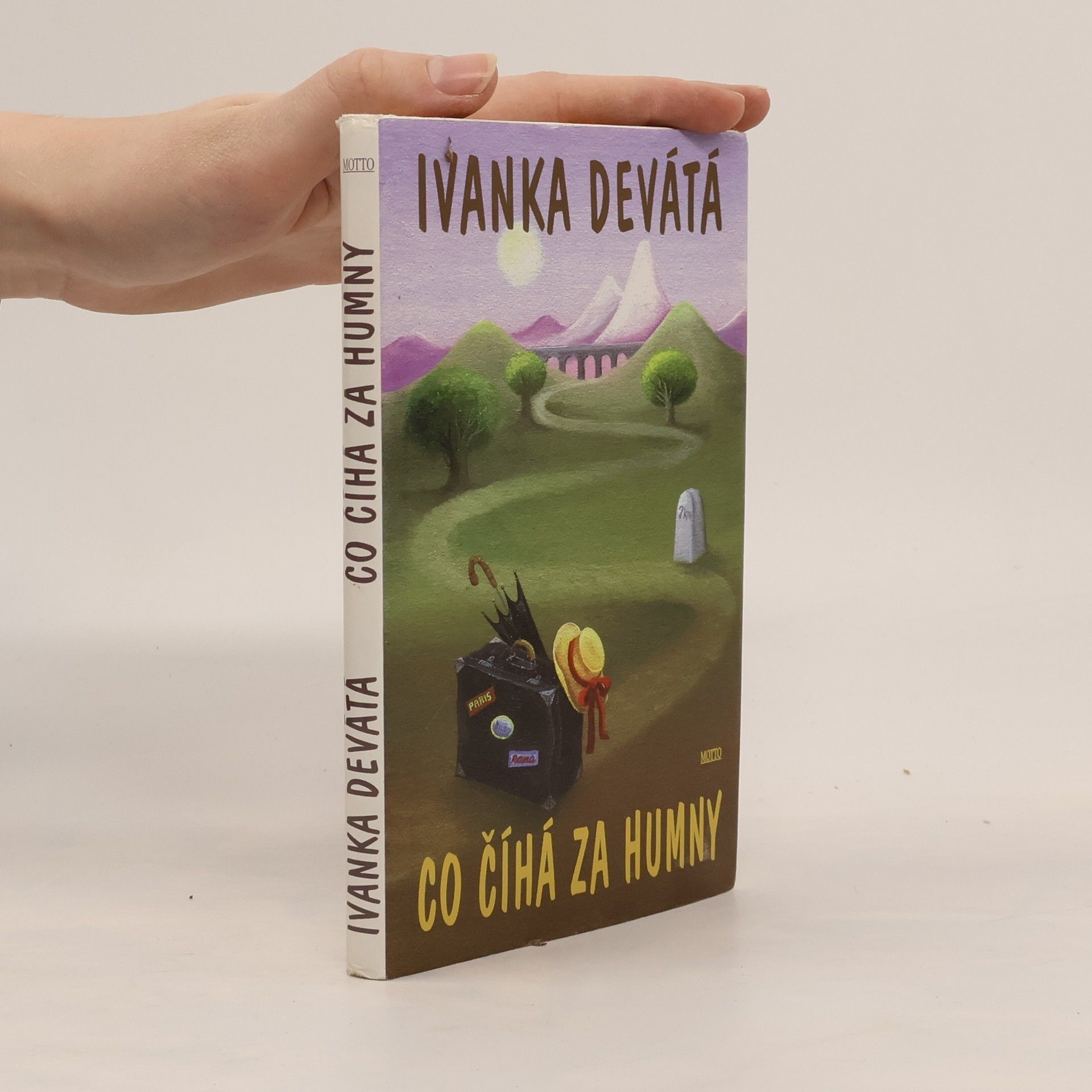 Ivanka Devátá Co číhá za humny