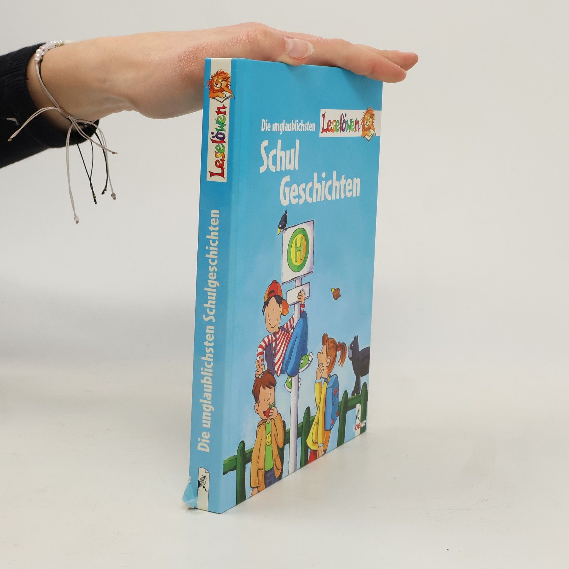 AA.VV. Die unglaublichsten Leselöwen-Schulgeschichten