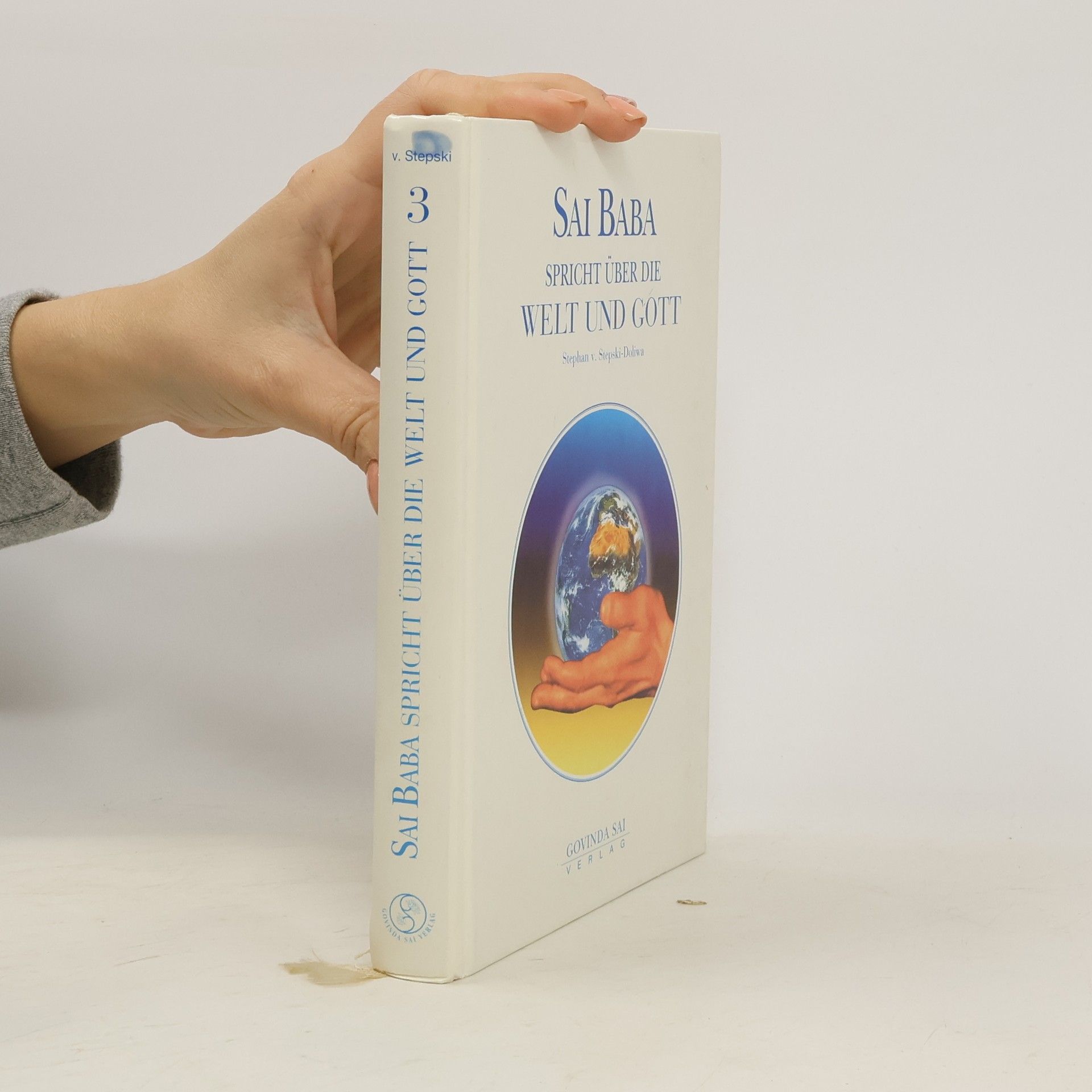 Sathya Sai Baba Sai Baba spricht über die Welt und Gott