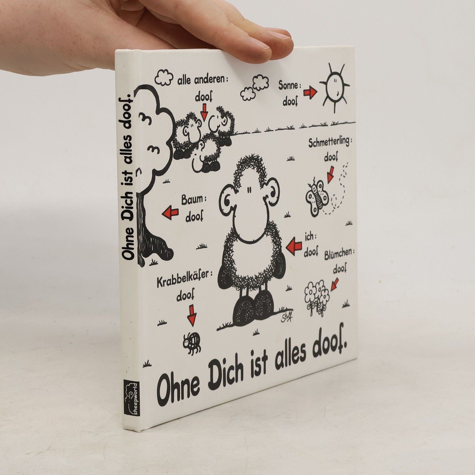 Steff Ohne Dich ist alles doof