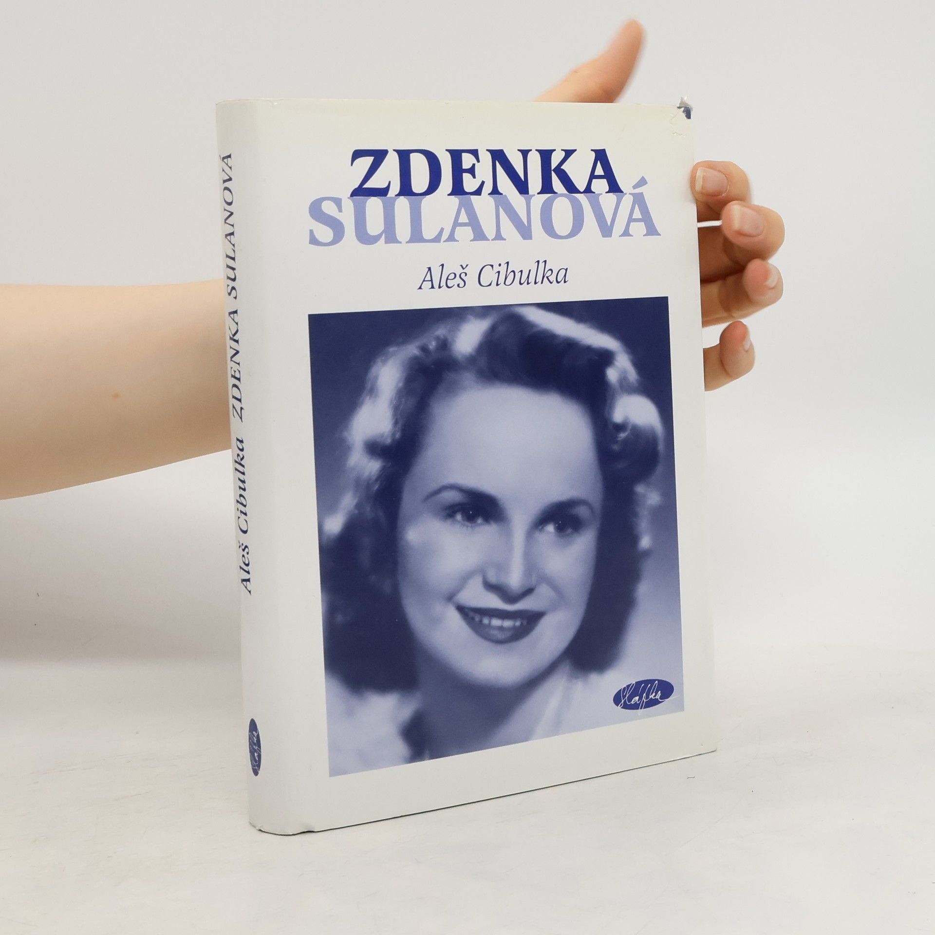 Aleš Cibulka Zdenka Sulanová. Utajená hvězda