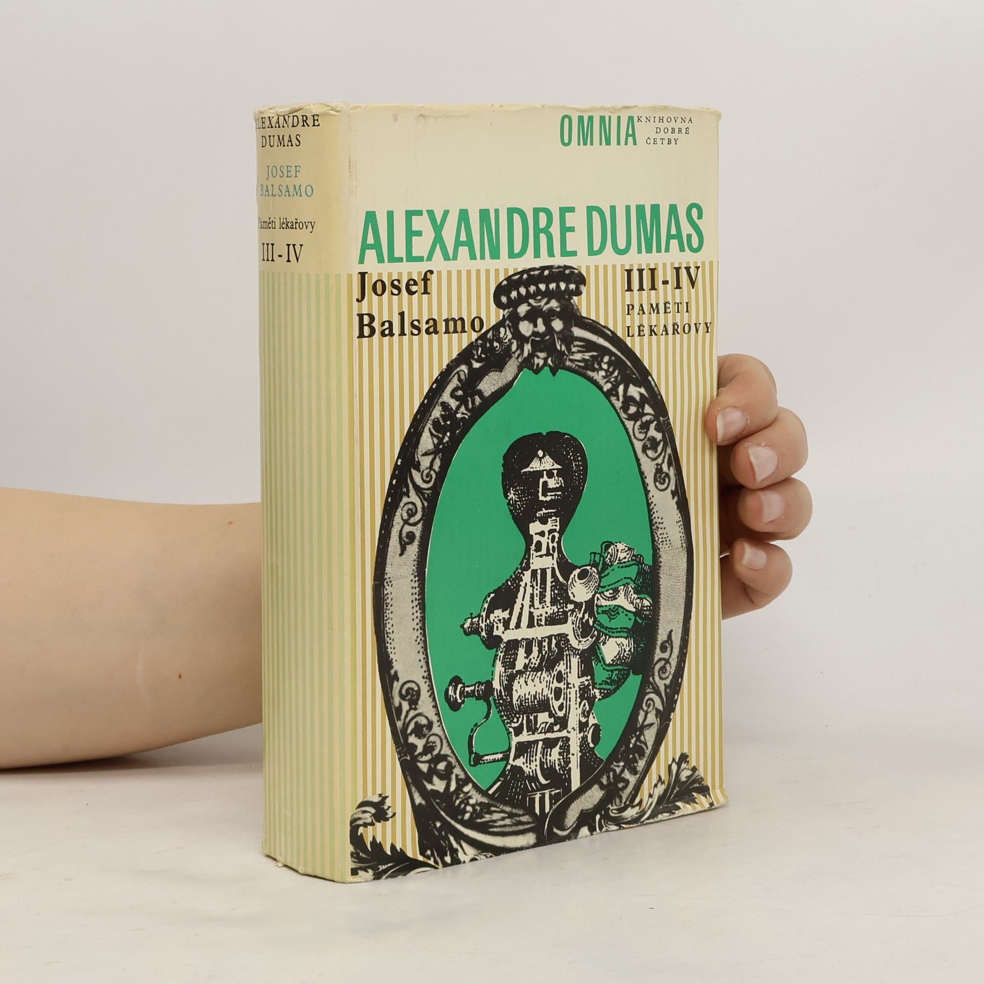 Alexandre Dumas starší Paměti lékařovy III-IV. Josef Balsamo