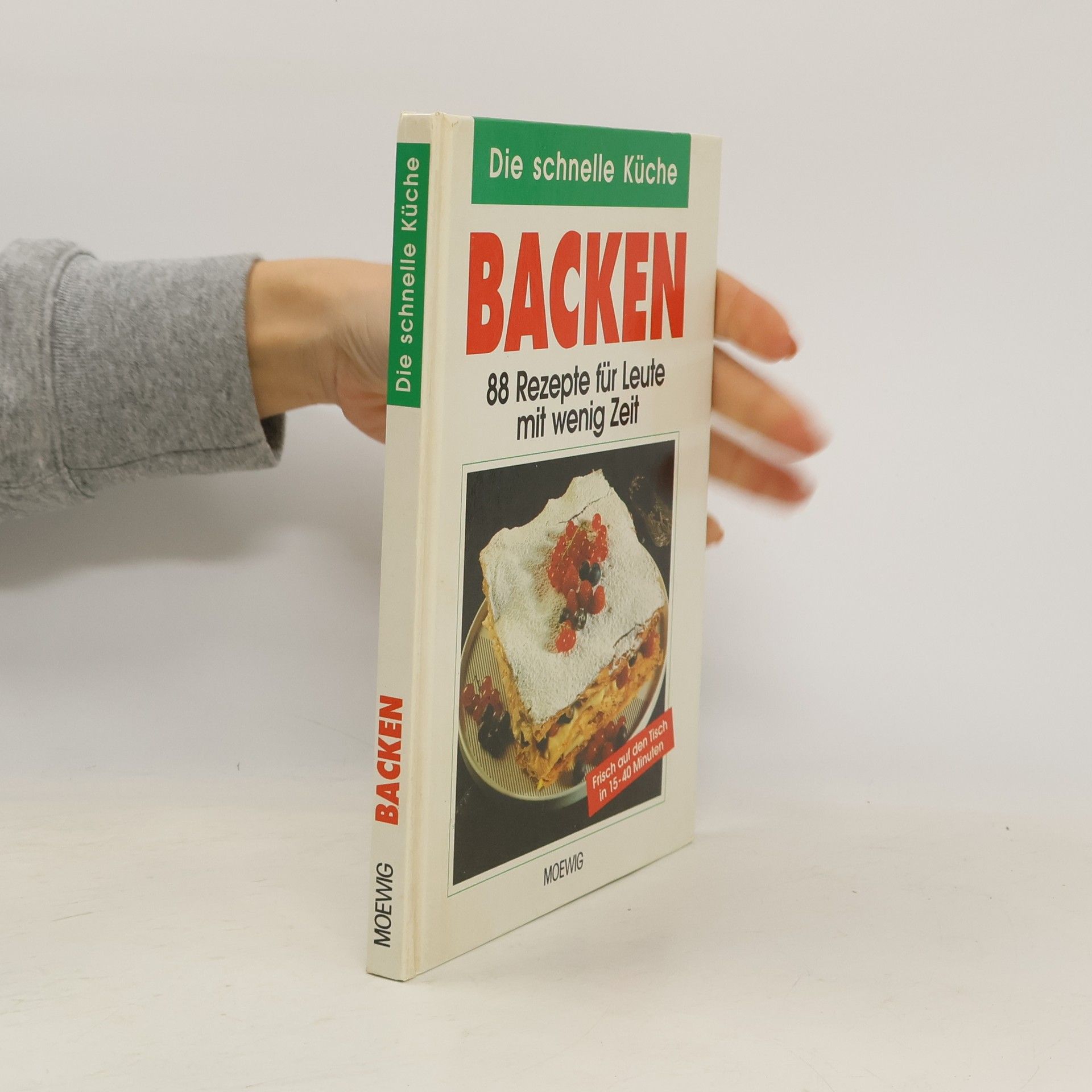Autorenkollektiv Die schnelle Küche. Backen