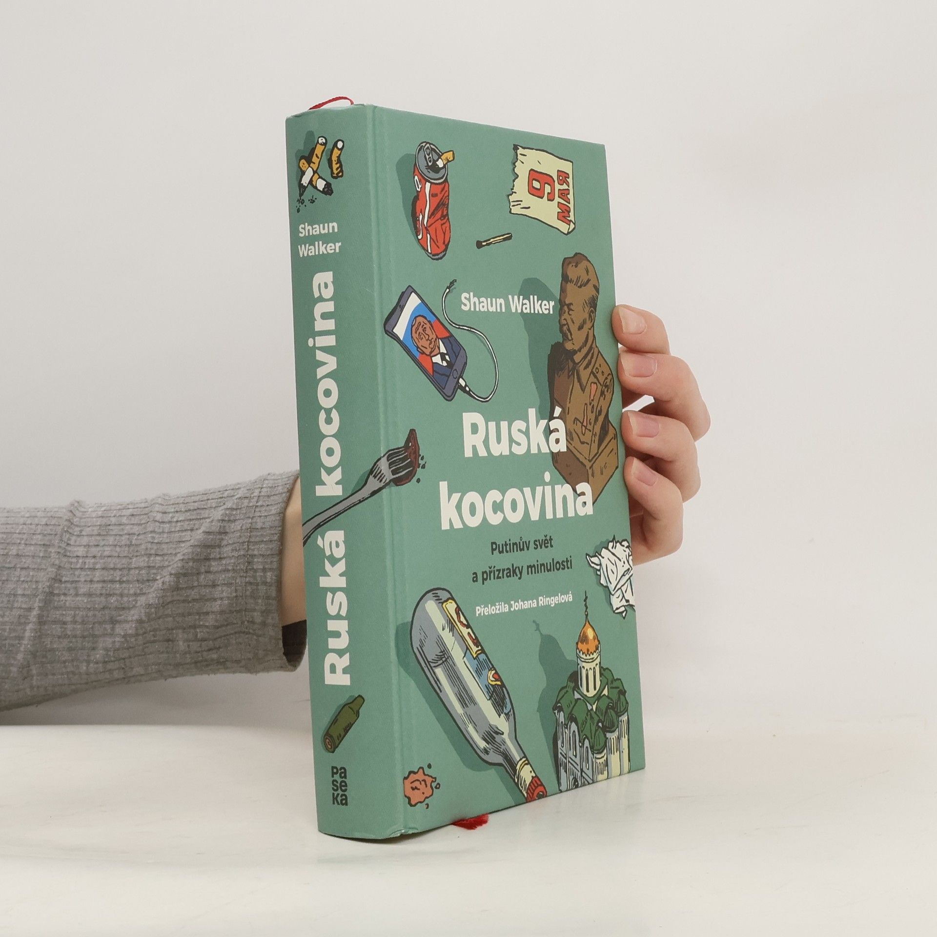 Ruská kocovina: Putinův svět a přízraky minulosti