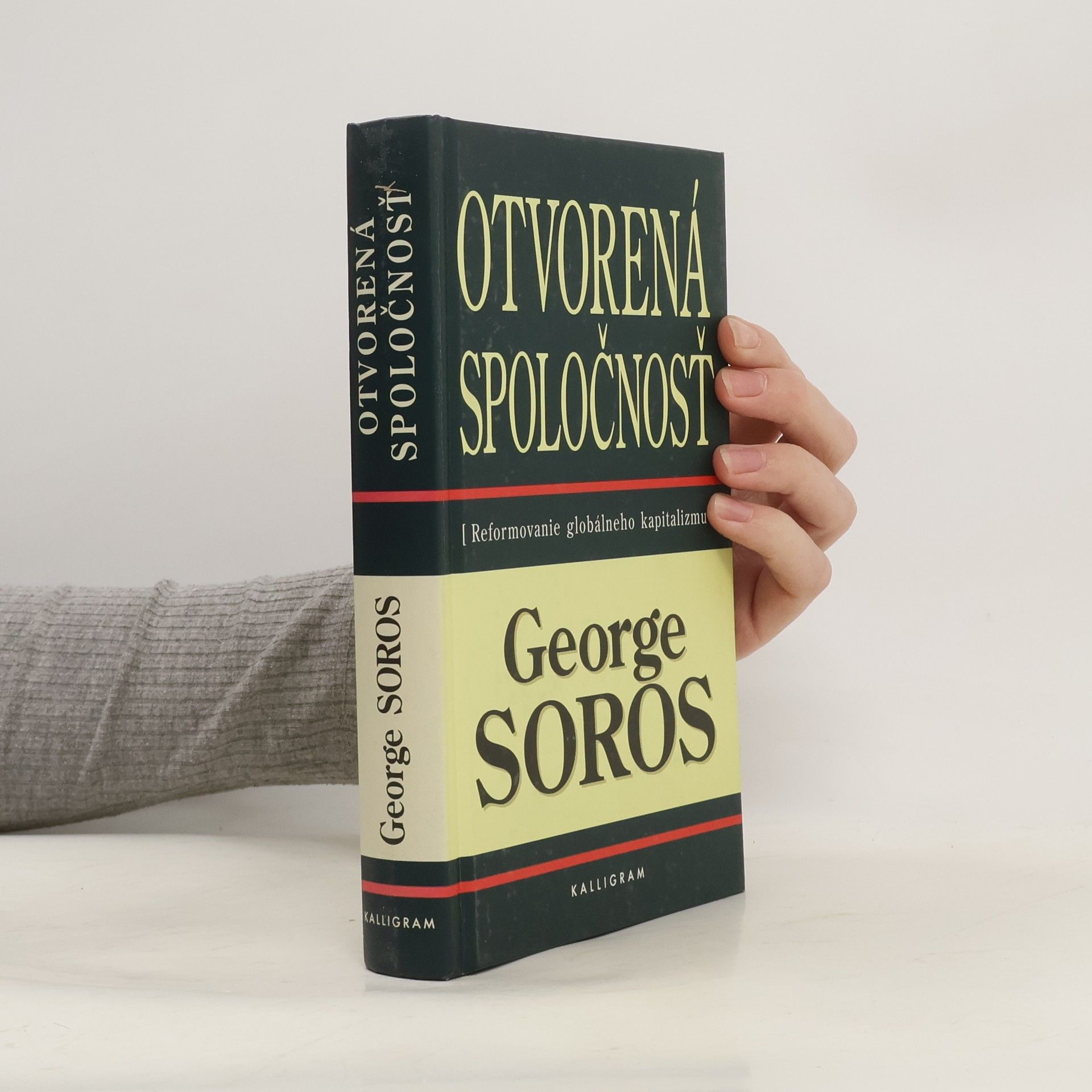 George Soros Otvorená spoločnosť: reformovanie globálneho kapitalizmu