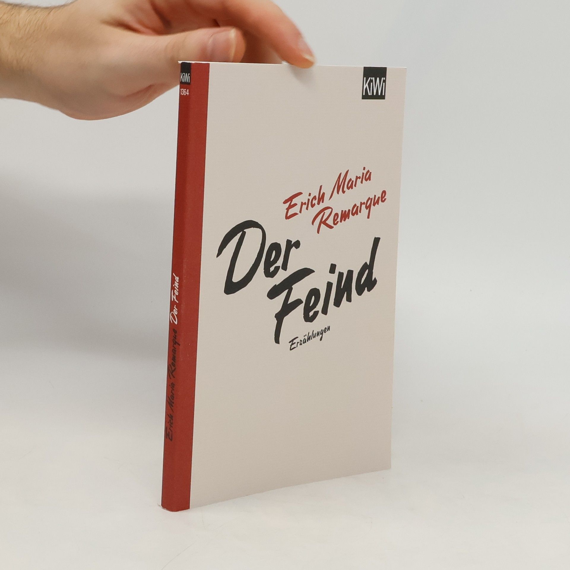 Erich Maria Remarque Der Feind