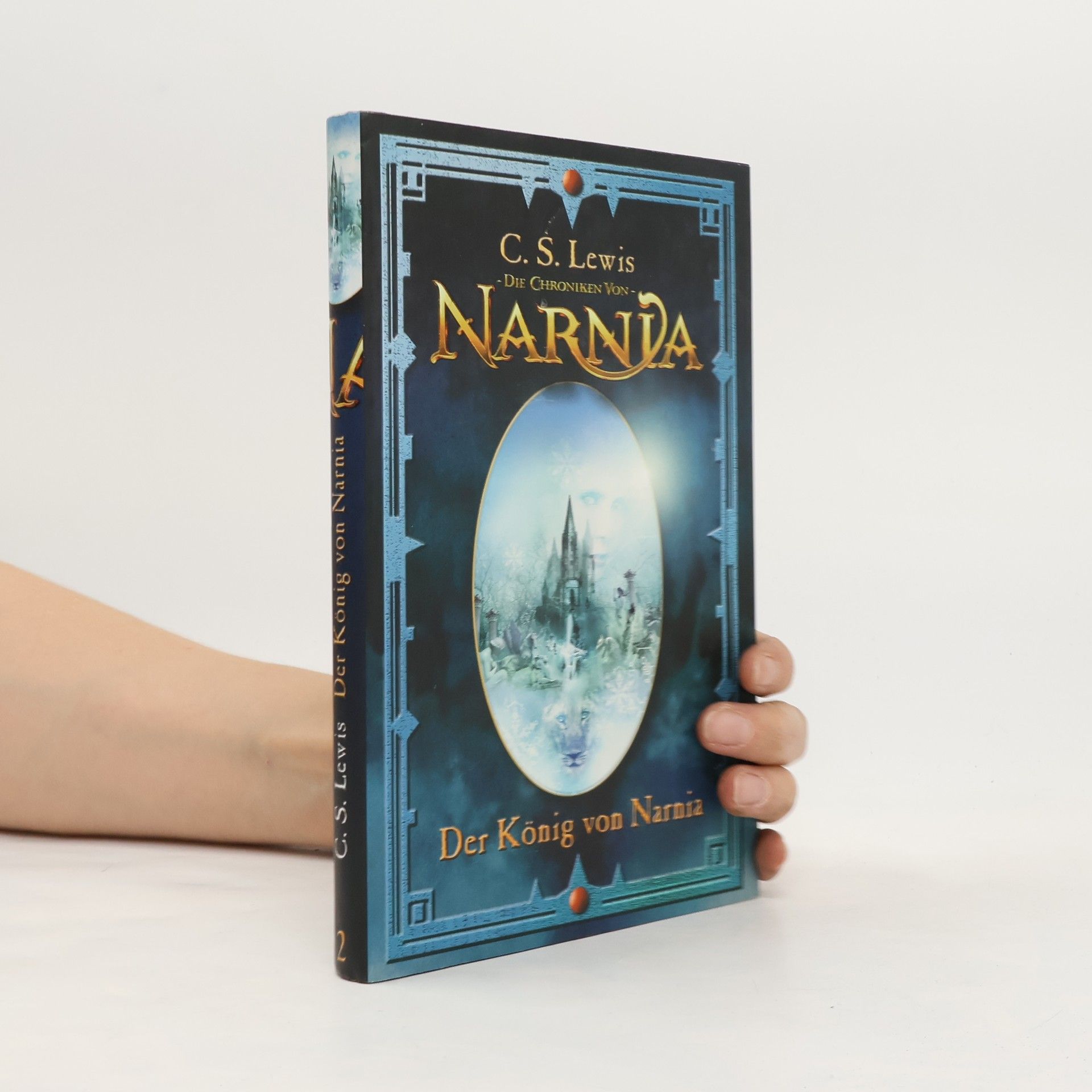 C. S. Lewis Narnia: Der König von Narnia 2