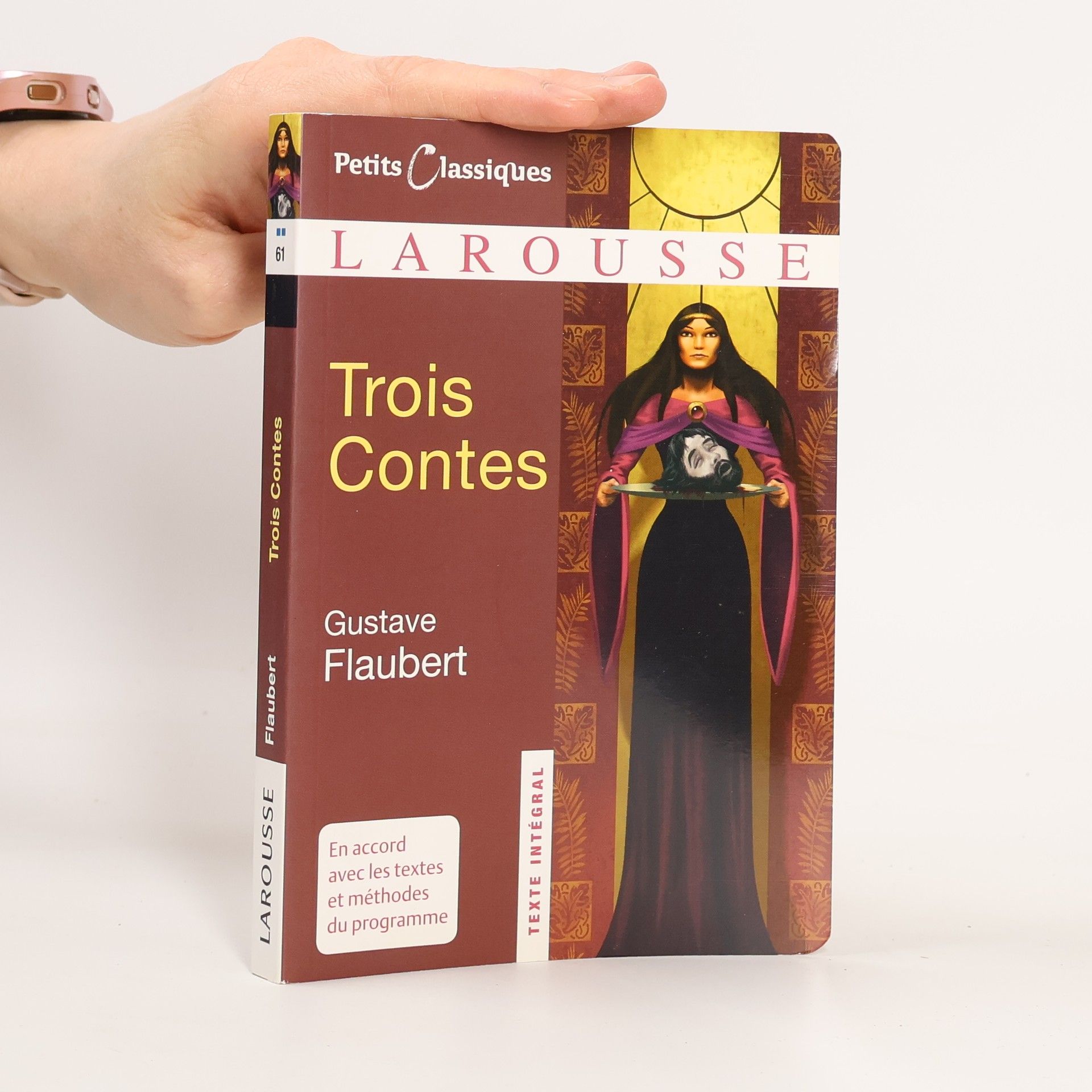 Gustave Flaubert Trois contes: En accord avec les textes et méthodes du programme - Texte intégral