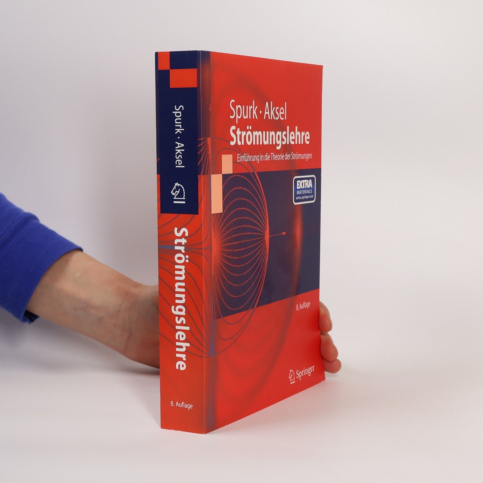 Joseph H. Spurk Springer-Lehrbuch: Strömungslehre - 8. Auflage