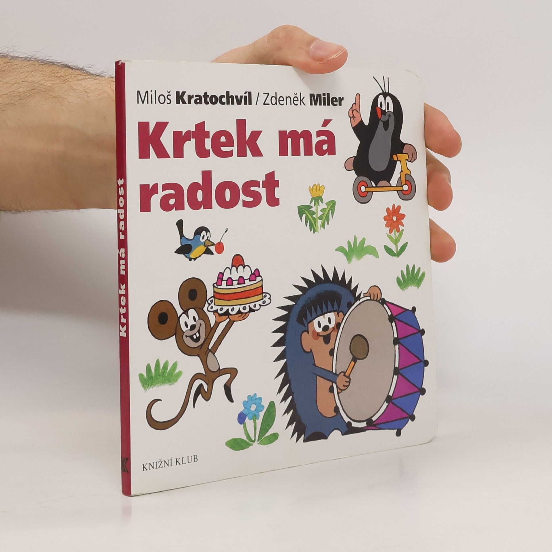 Miloš Václav Kratochvíl Krtek má radost