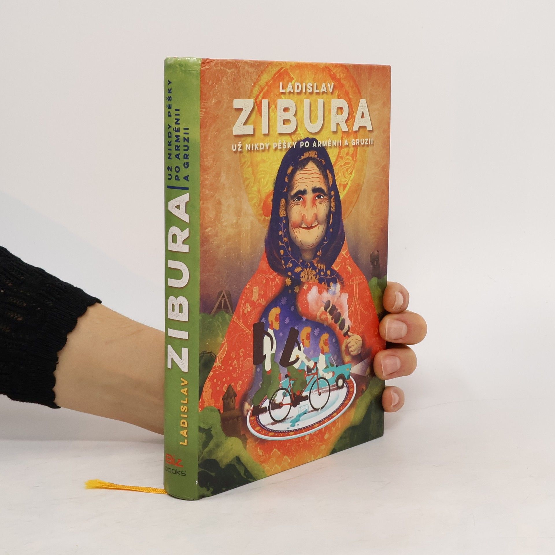 Ladislav Zibura Už nikdy pěšky po Arménii a Gruzii