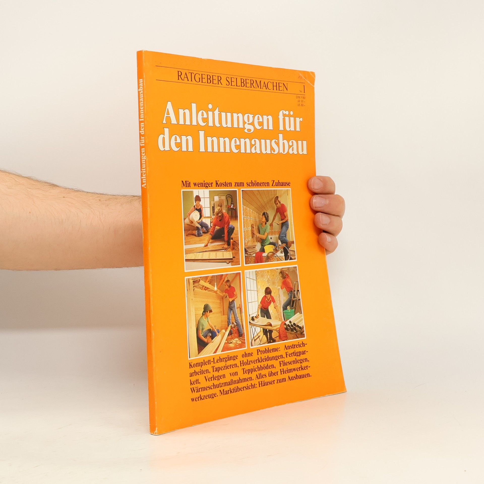 Autorenkollektiv Anleitungen für den Innenausbau