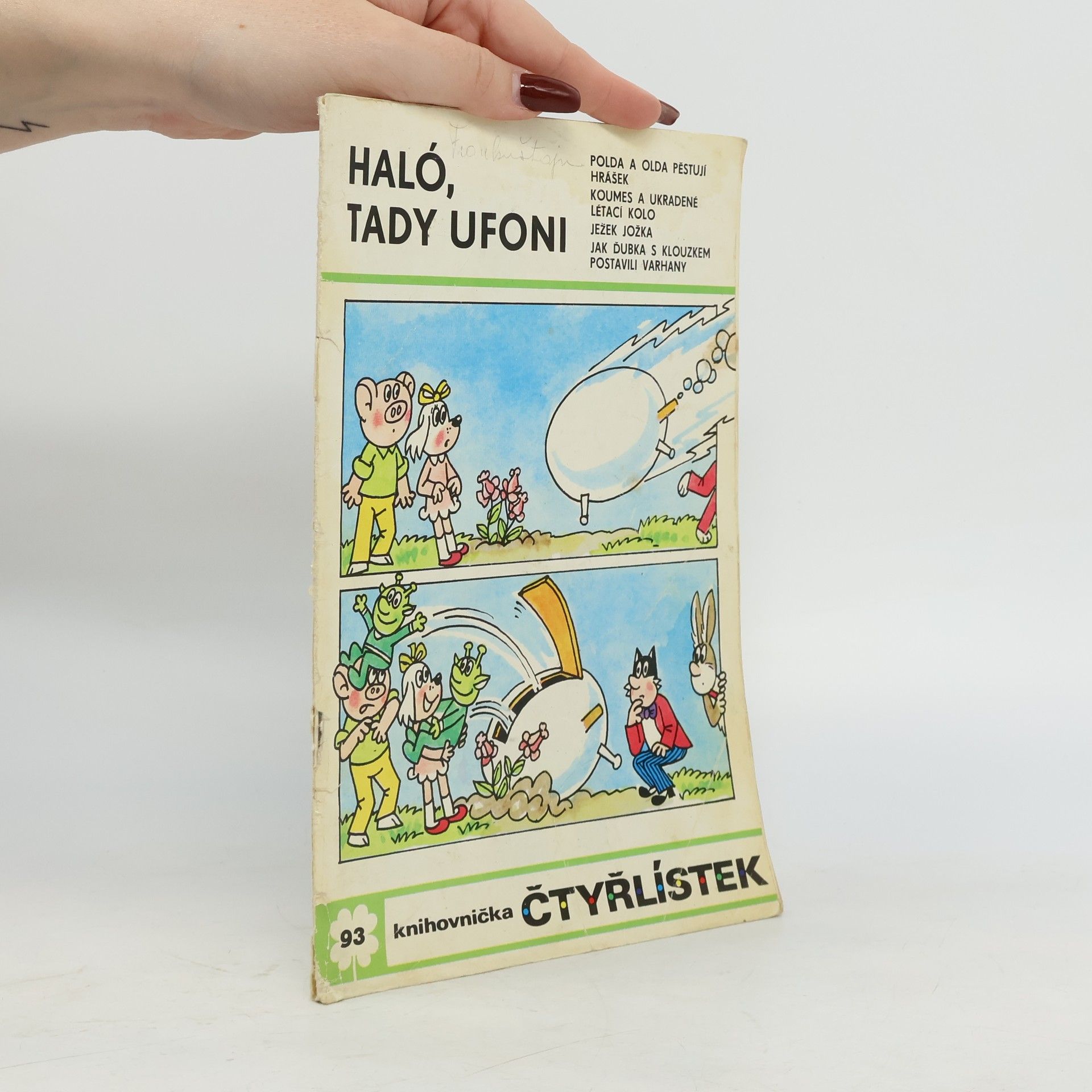 Jaroslav Němeček Čtyřlístek 93. Haló, tady ufoni