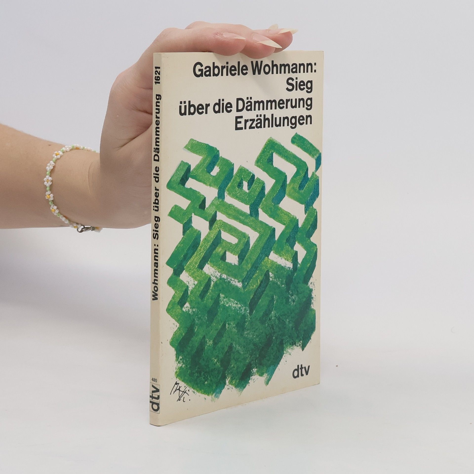 Gabriele Wohnmann Sieg über die Dämmerung. Erzählungen