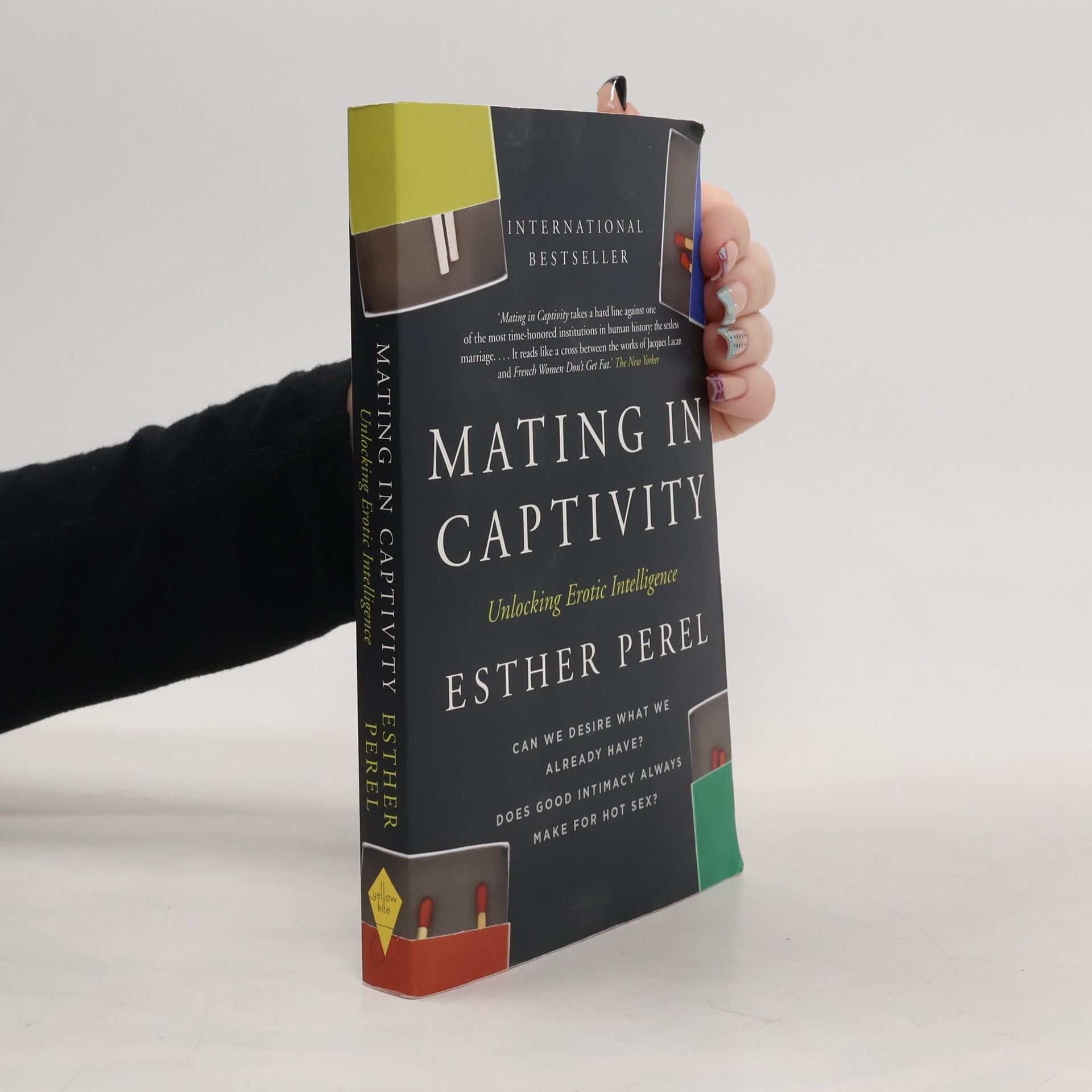 Esther Perel Mating in captivity : sex, lies and domestic bliss