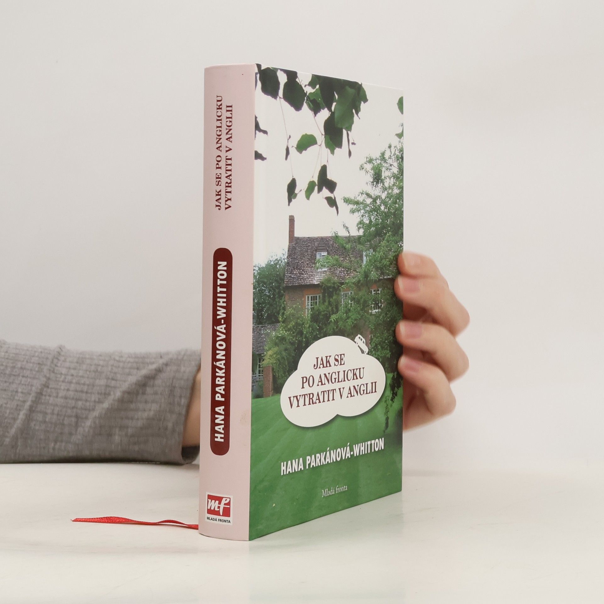 Hana Parkánová-Whitton Jak se po anglicku vytratit v Anglii